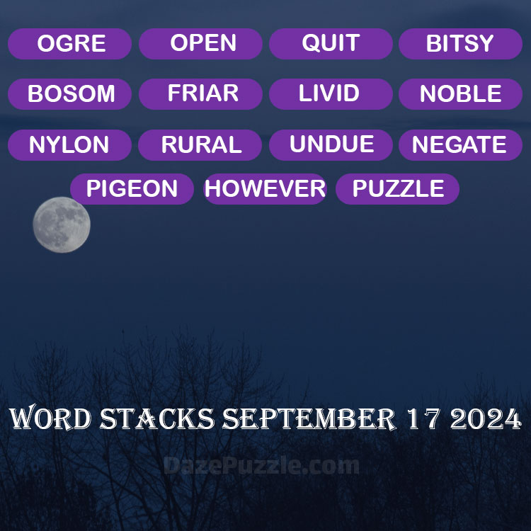 Word Stacks September 17 2024 Daily Puzzle Answer
