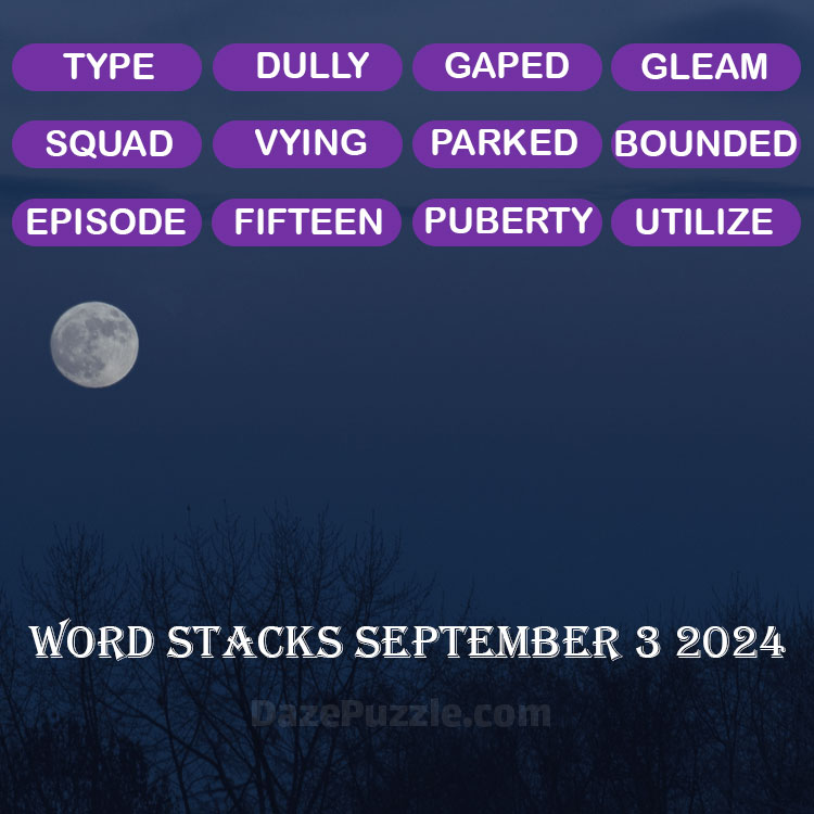 Word Stacks September 3 2024 Daily Puzzle Answer
