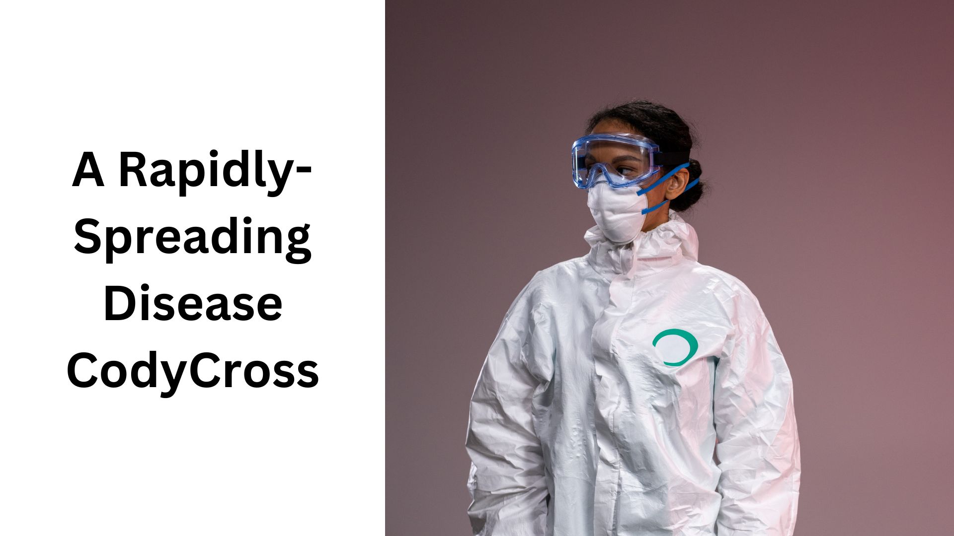 A Rapidly-Spreading Disease CodyCross