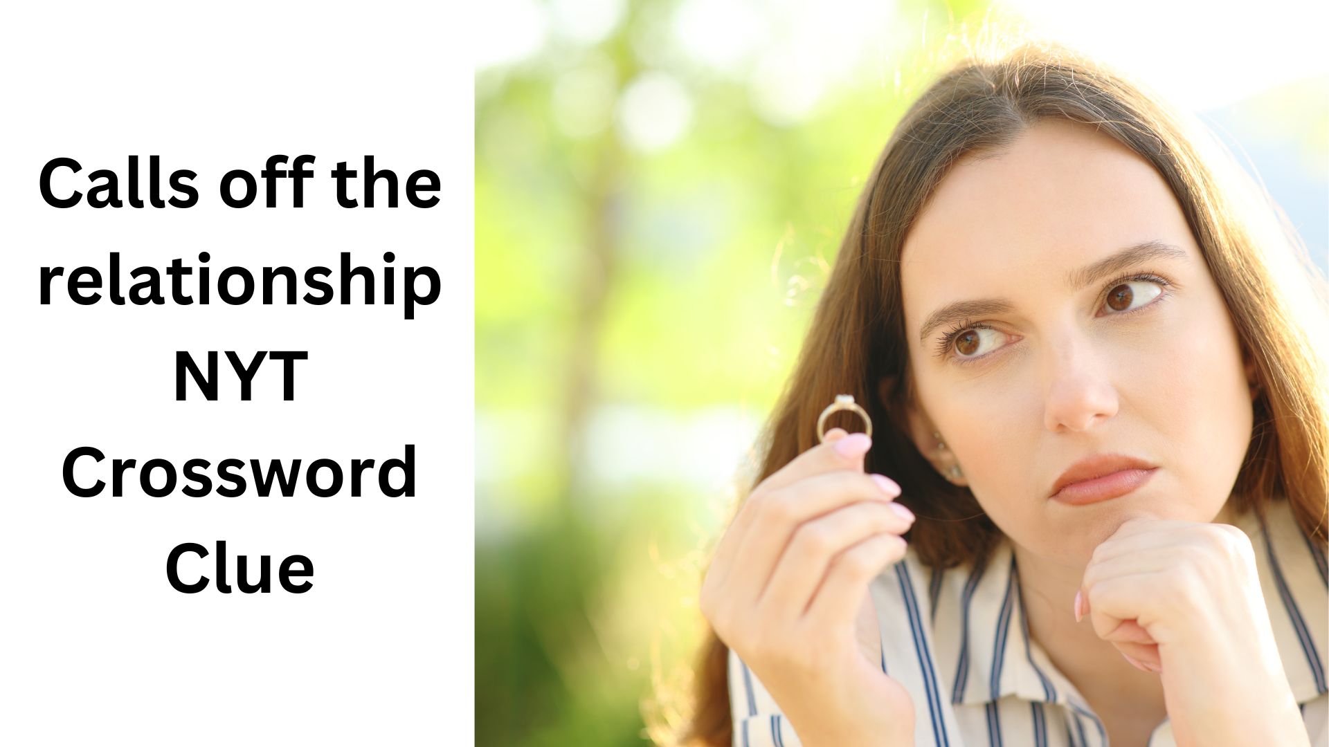 Calls off the relationship NYT Crossword Clue