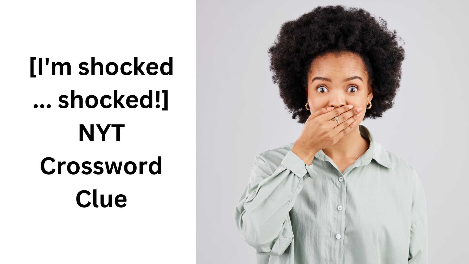 [I'm shocked ... shocked!] NYT Crossword Clue