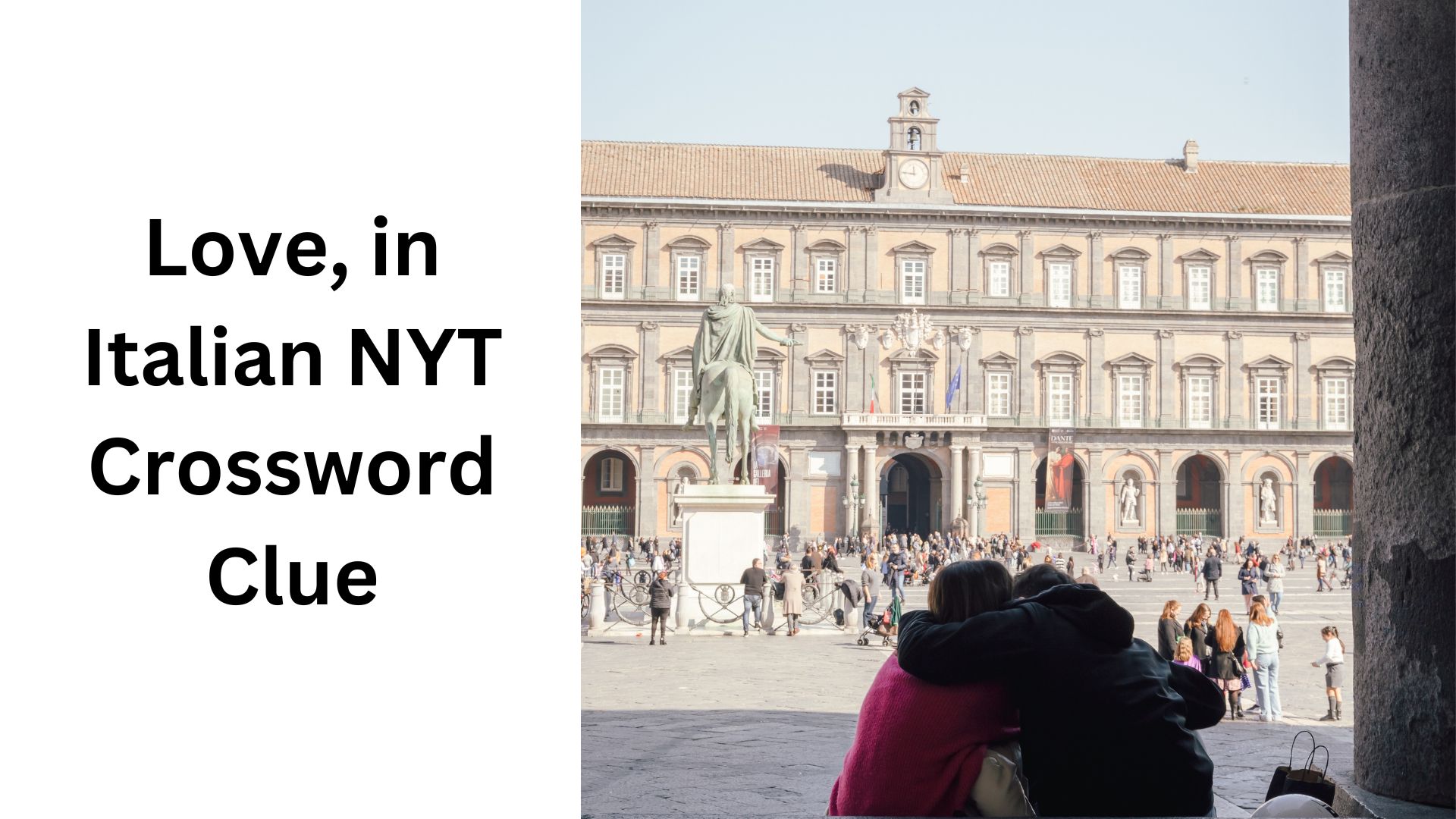 Love, in Italian NYT Crossword Clue