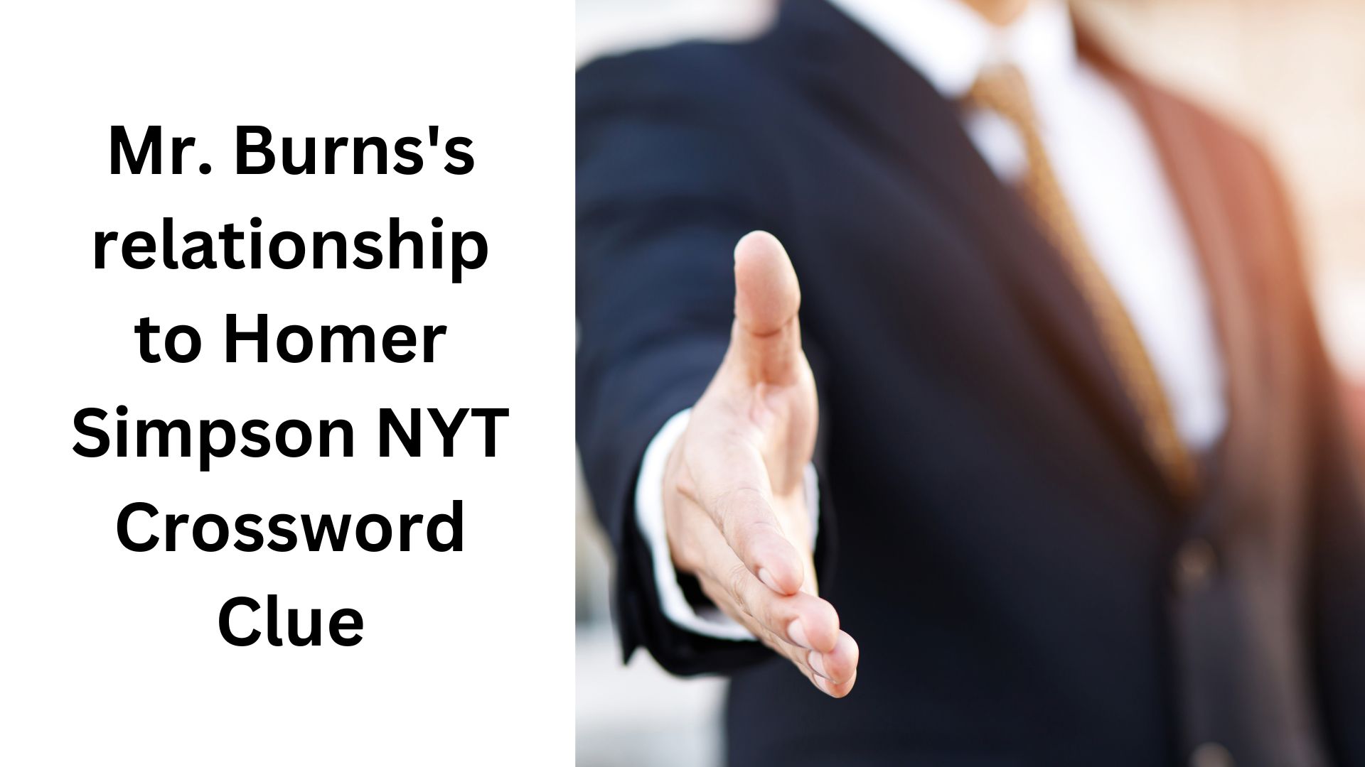 Mr. Burns's relationship to Homer Simpson NYT Crossword Clue