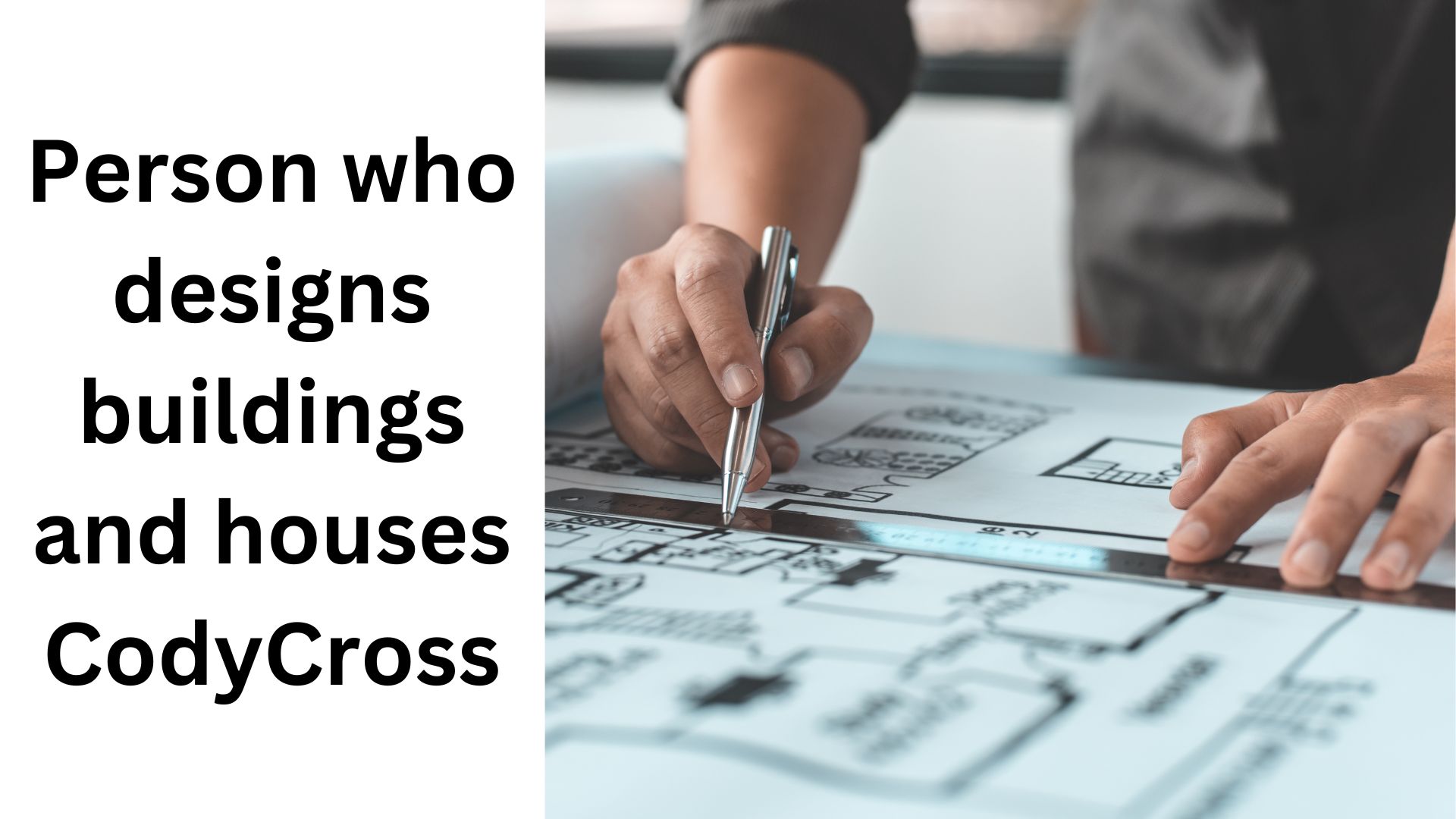 Person who designs buildings and houses CodyCross