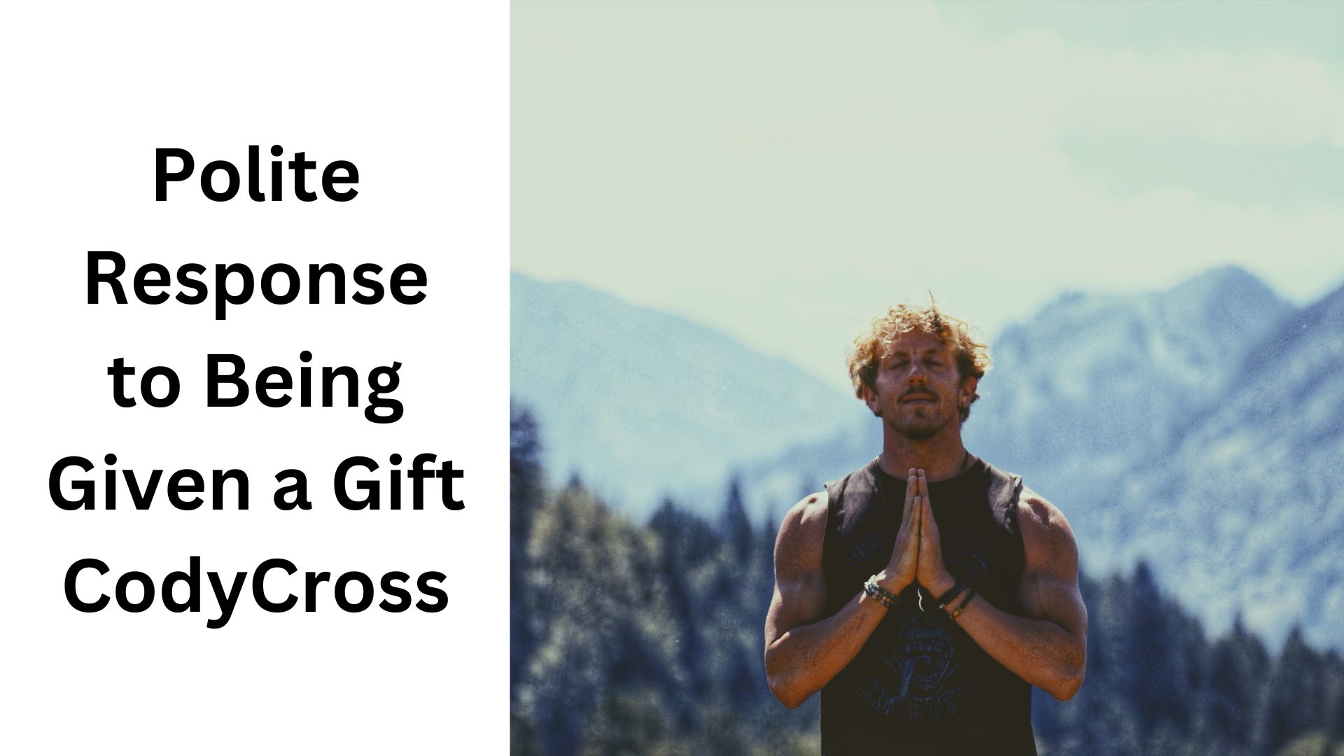 Polite Response to Being Given a Gift CodyCross