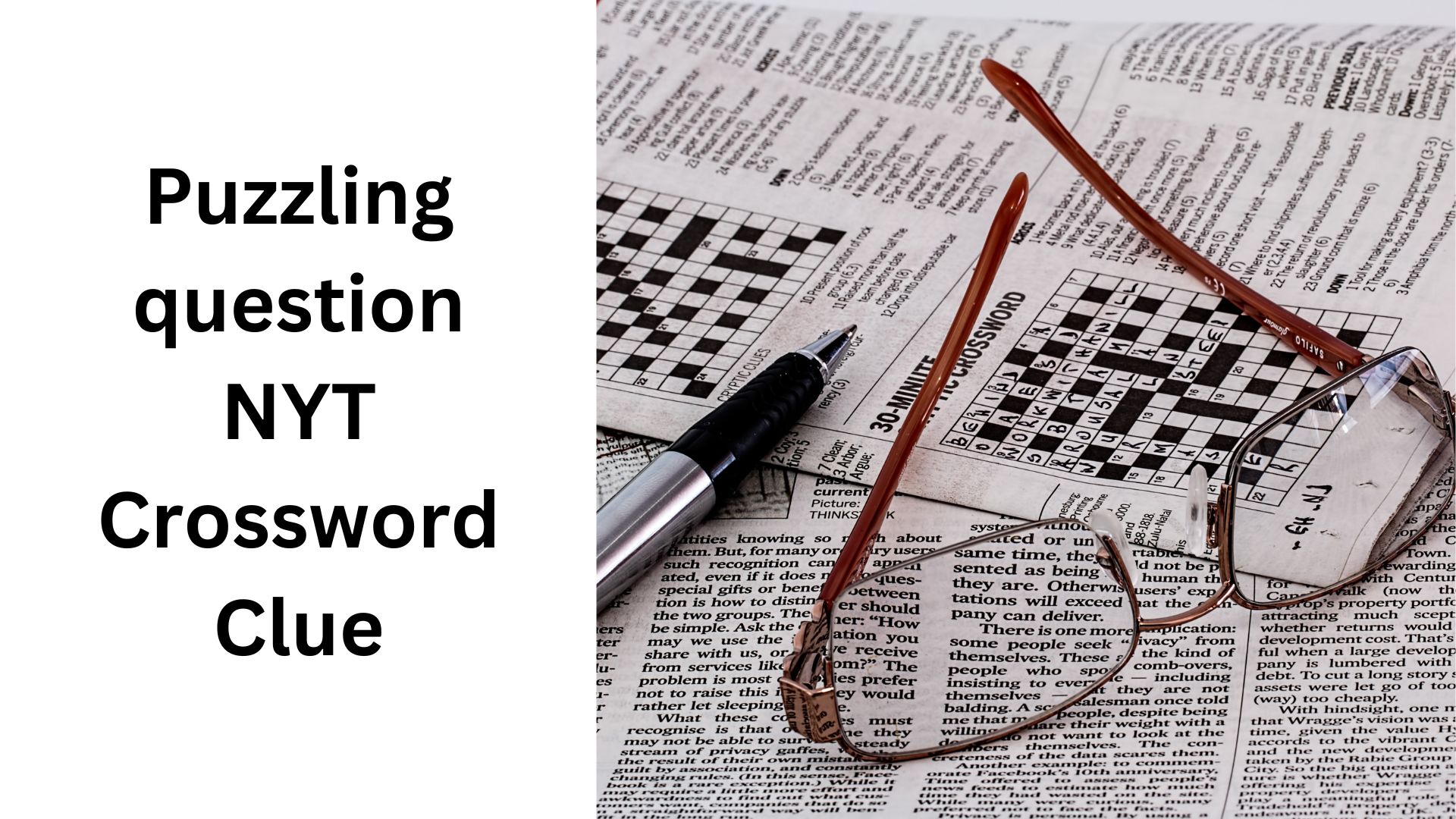 Puzzling question NYT Crossword Clue