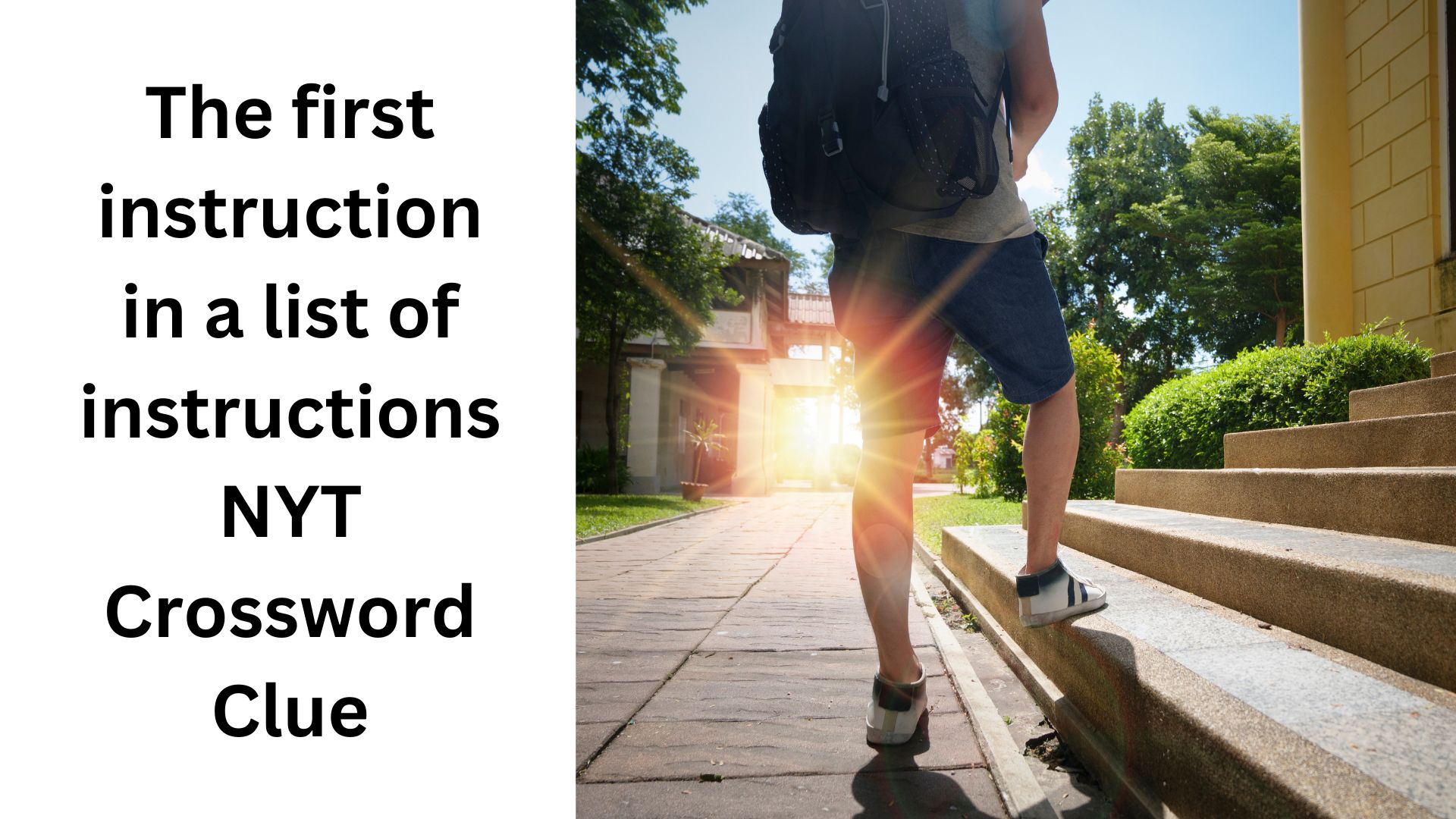 The first instruction in a list of instructions NYT Crossword Clue