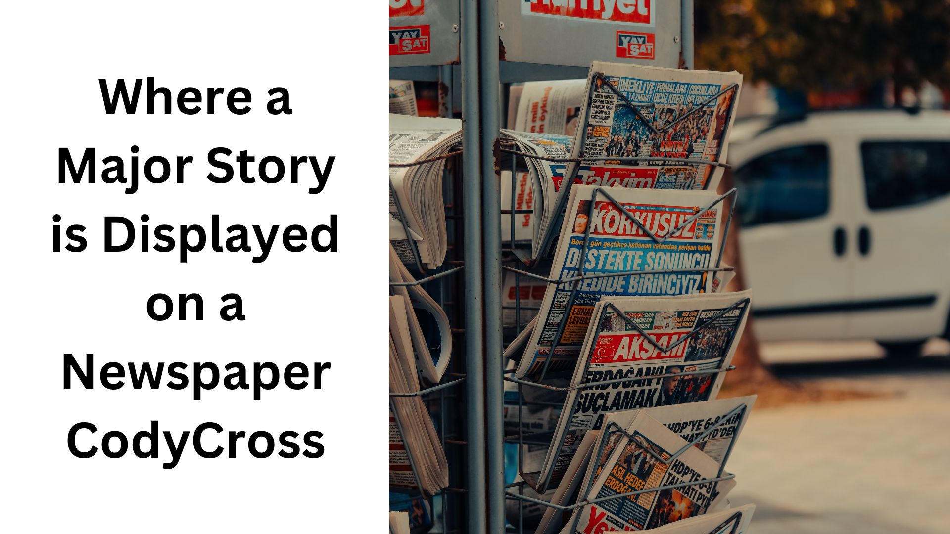 Where a Major Story is Displayed on a Newspaper CodyCross