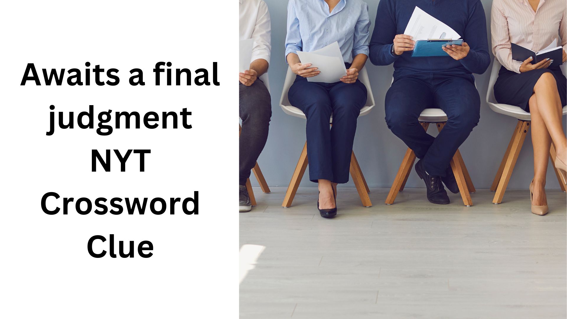 Awaits a final judgment NYT Crossword Clue
