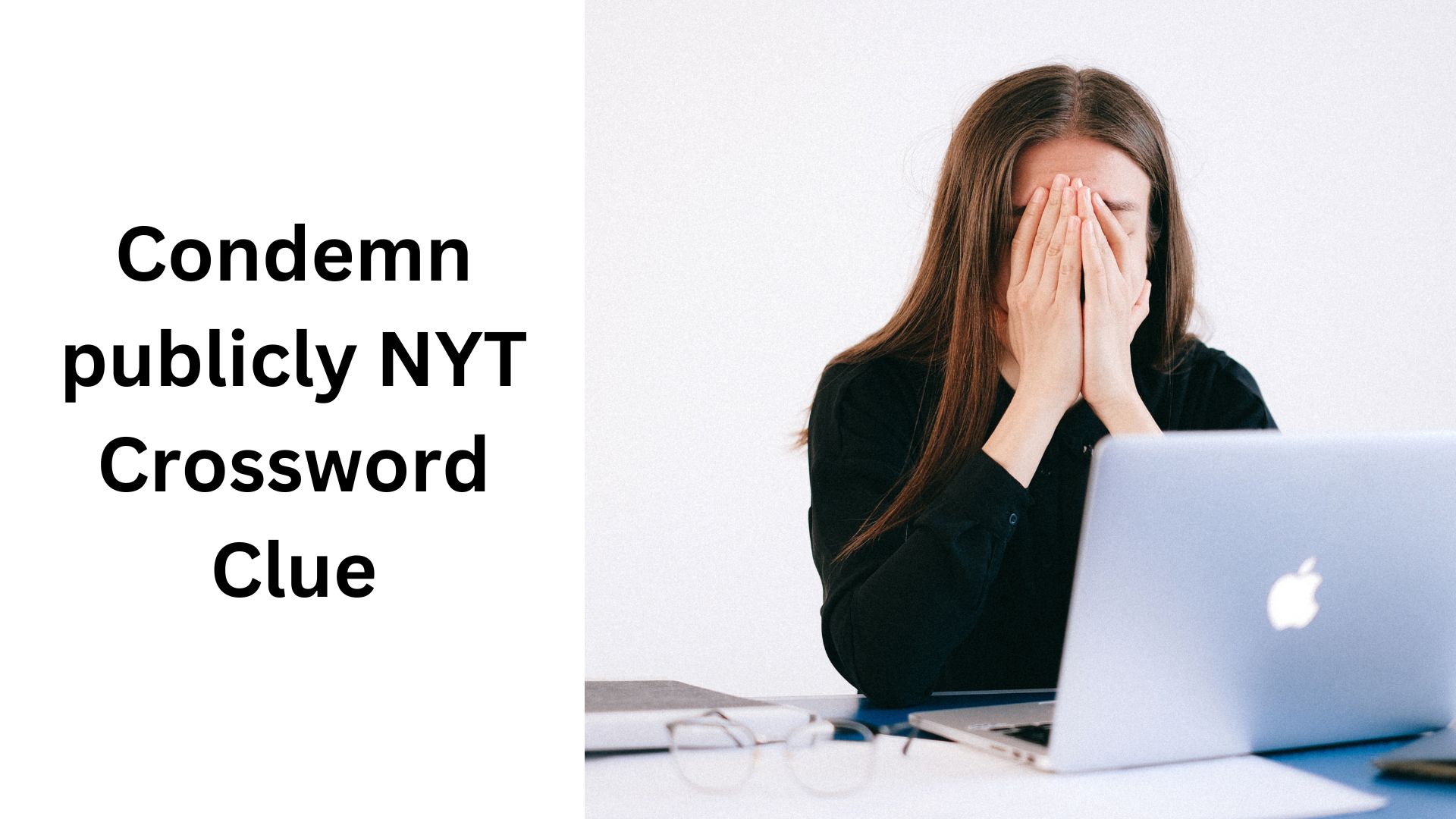 Condemn publicly NYT Crossword Clue