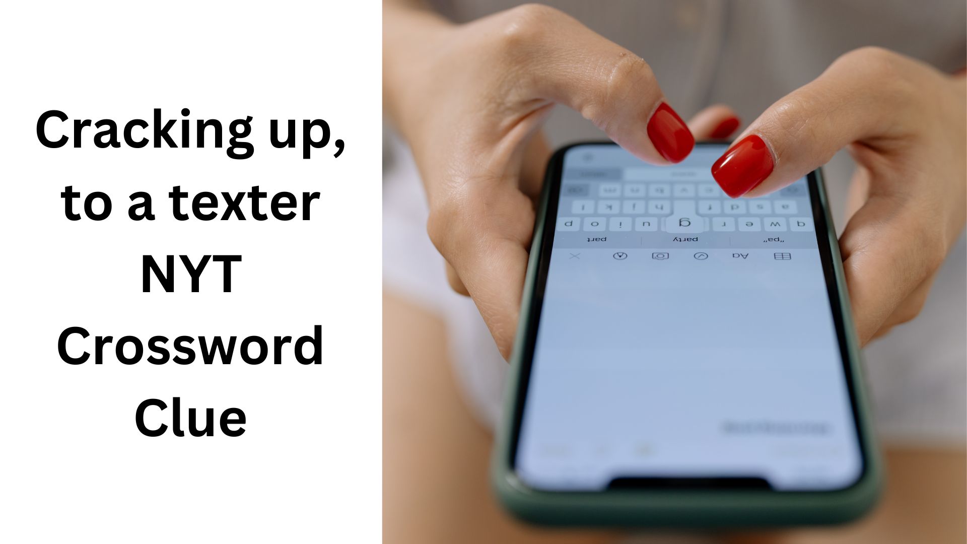 Cracking up, to a texter NYT Crossword Clue