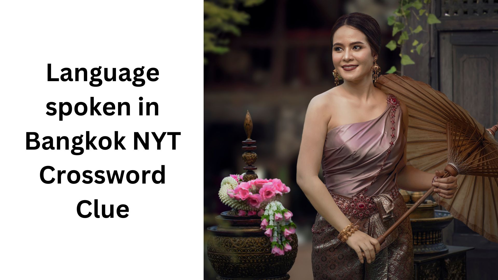 Language spoken in Bangkok NYT Crossword Clue