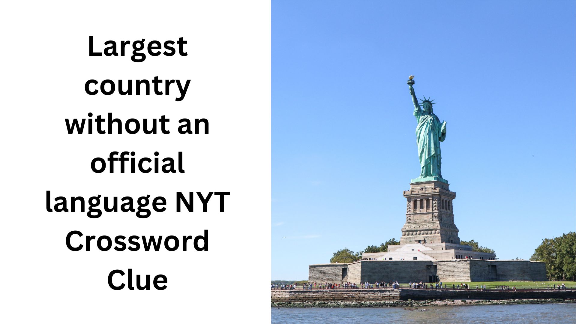 Largest country without an official language NYT Crossword Clue