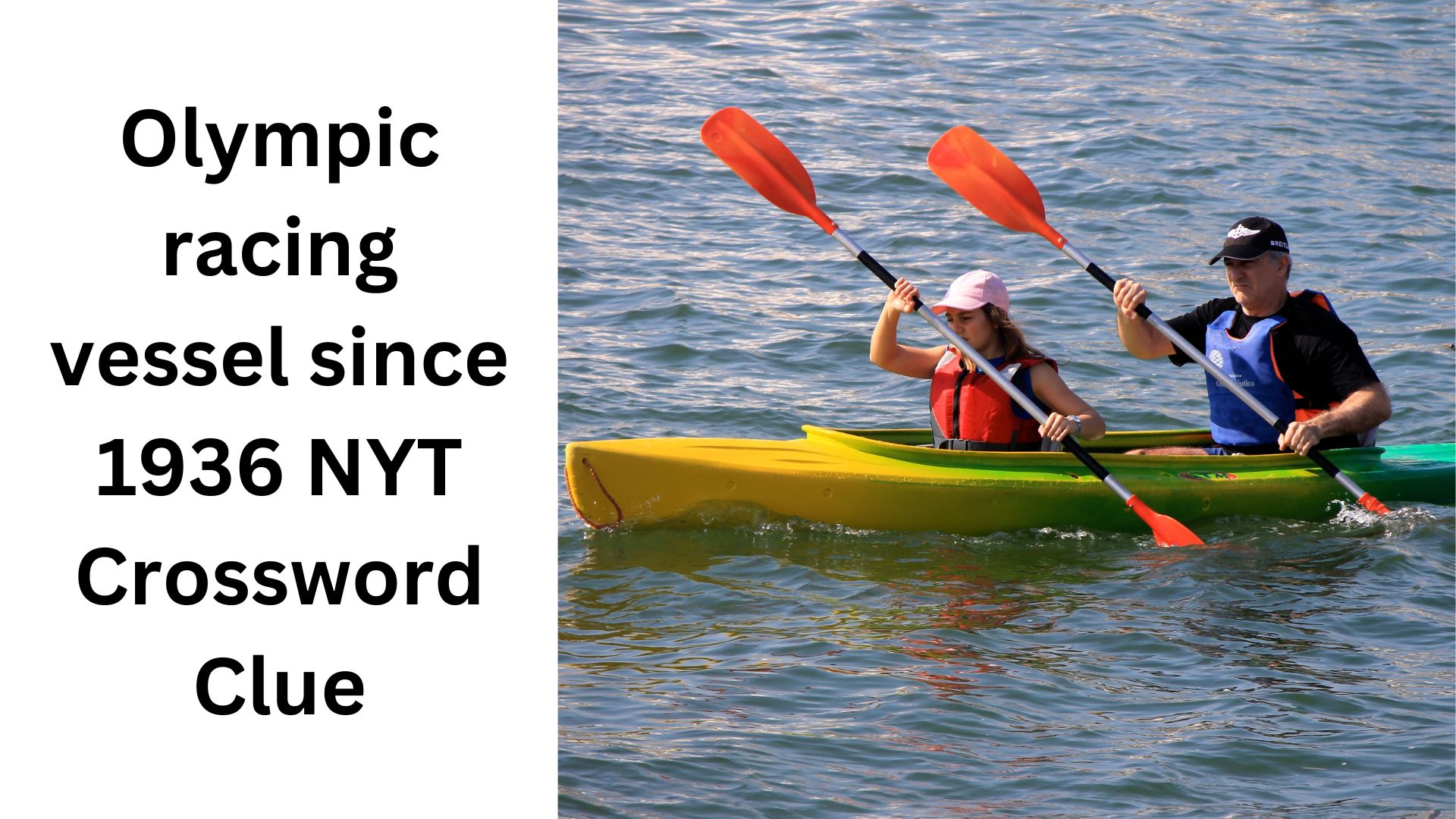 Olympic racing vessel since 1936 NYT Crossword Clue