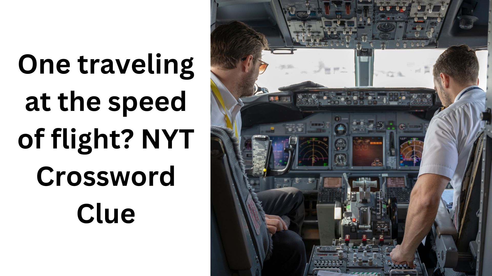 One traveling at the speed of flight? NYT Crossword Clue
