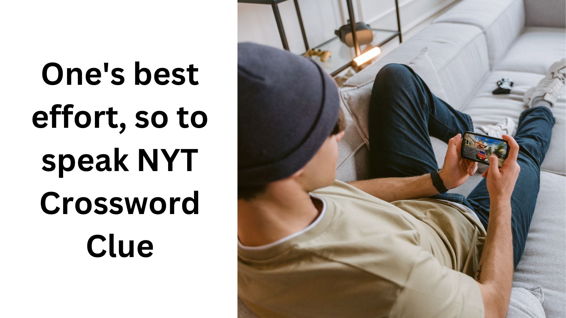 One's best effort, so to speak NYT Crossword Clue