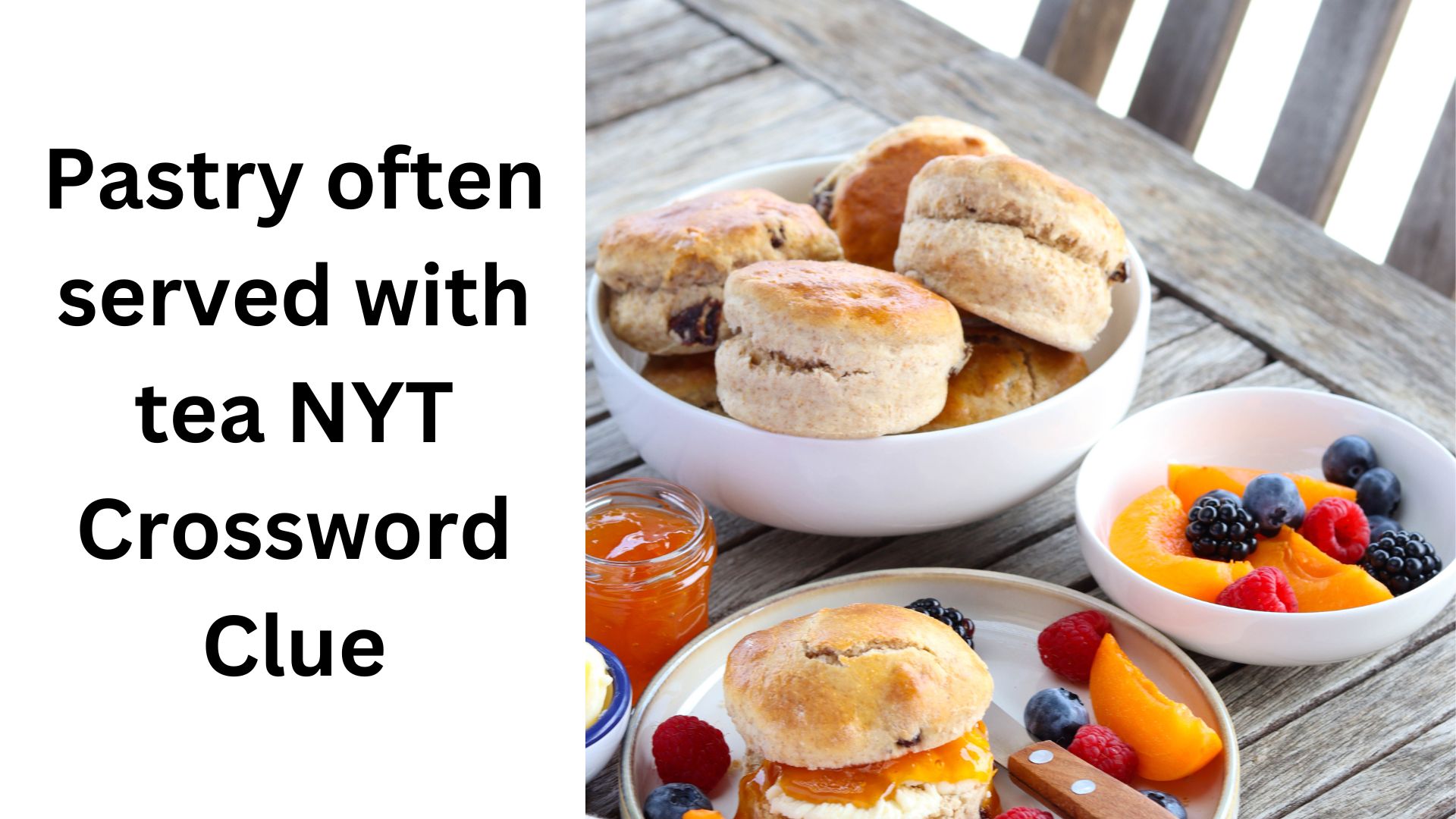 Pastry often served with tea NYT Crossword Clue