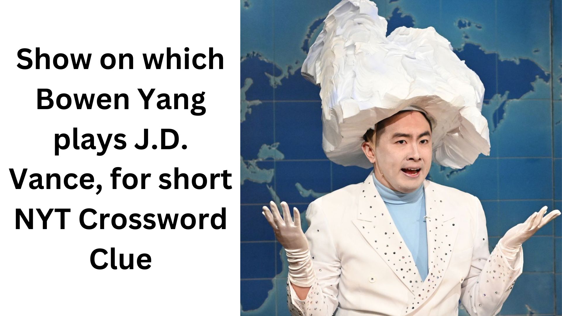 Show on which Bowen Yang plays J.D. Vance, for short NYT Crossword Clue