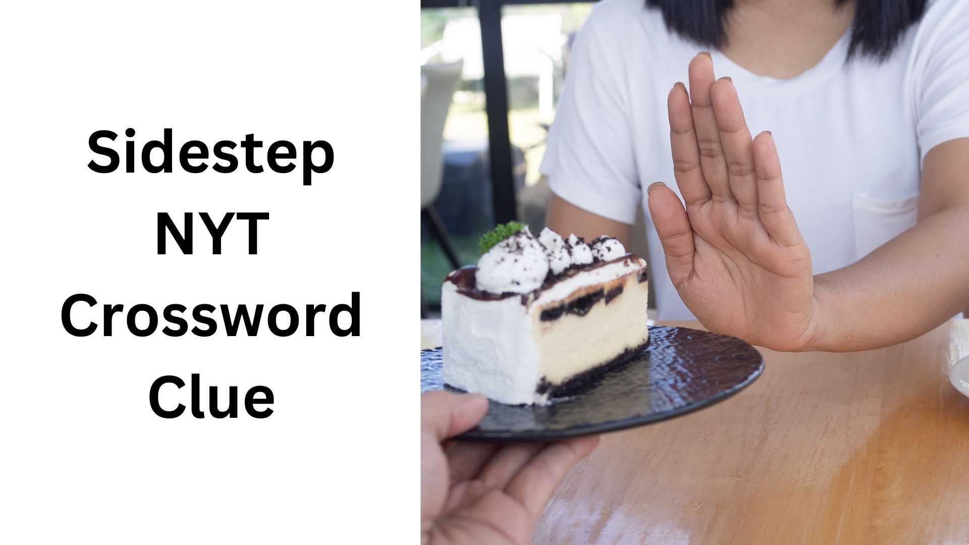 Sidestep NYT Crossword Clue