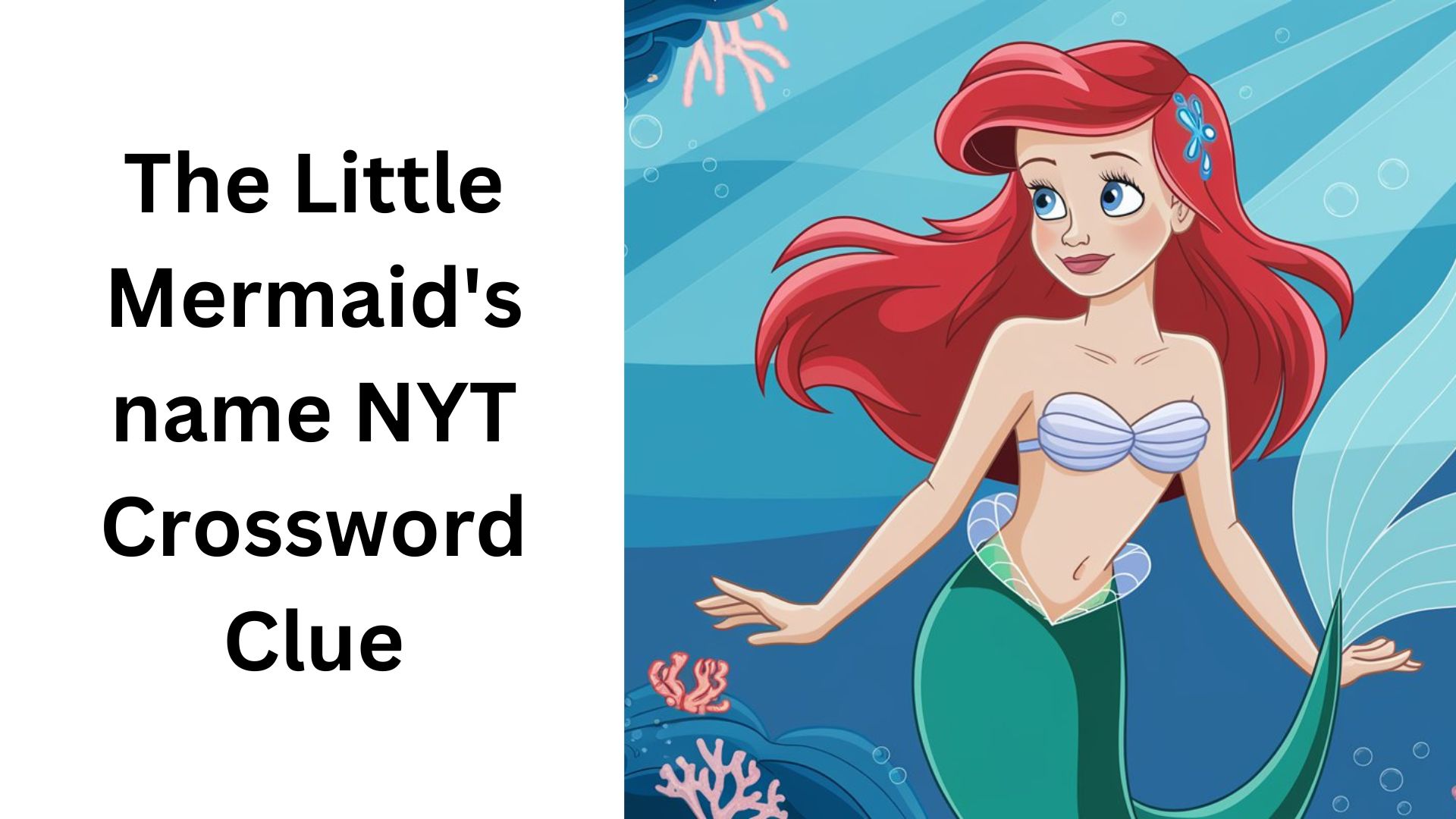 The Little Mermaid's name NYT Crossword Clue