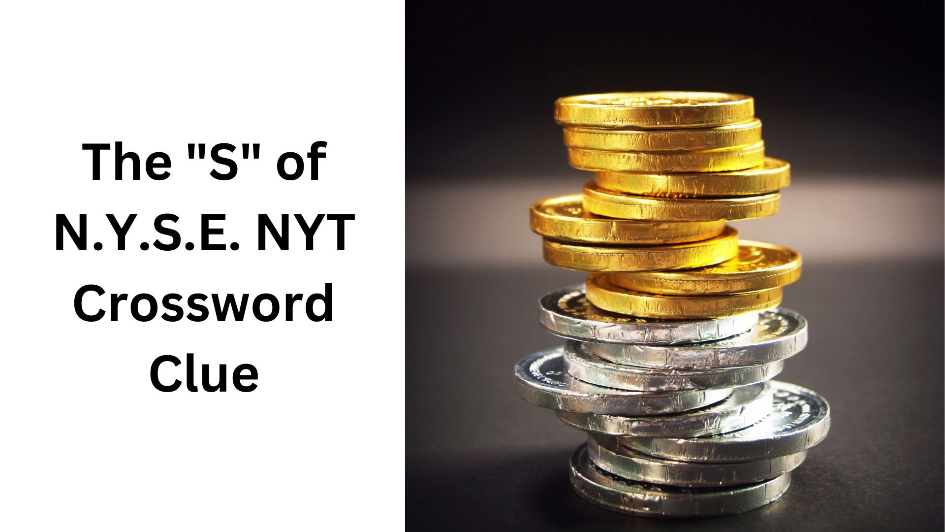 The "S" of N.Y.S.E. NYT Crossword Clue