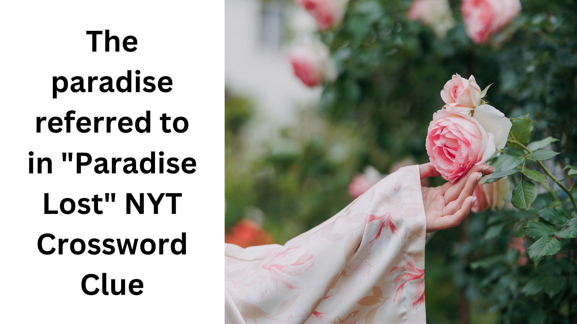 The paradise referred to in "Paradise Lost" NYT Crossword Clue