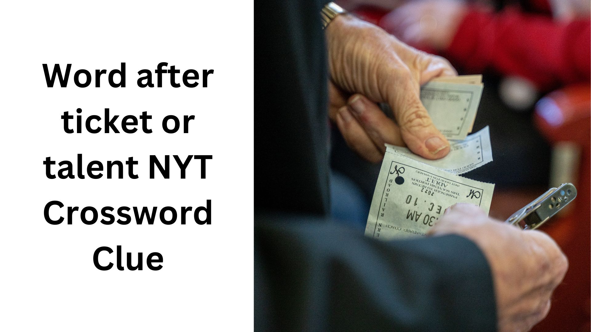 Word after ticket or talent NYT Crossword Clue