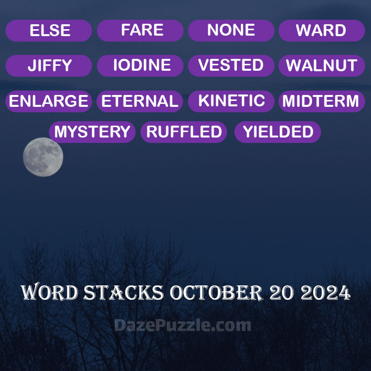 Word Stacks October 20 2024 Daily Puzzle Answer