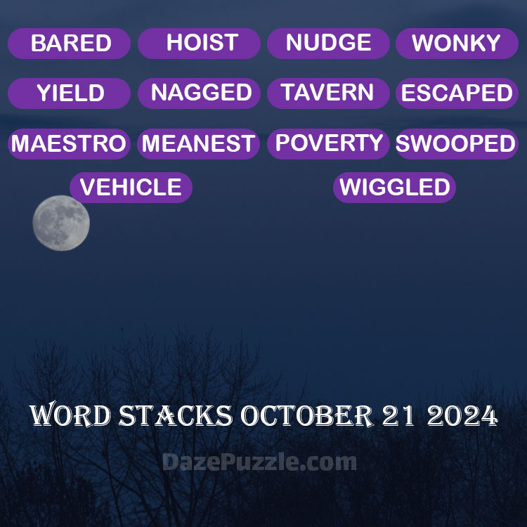 Word Stacks October 21 2024 Daily Puzzle Answer