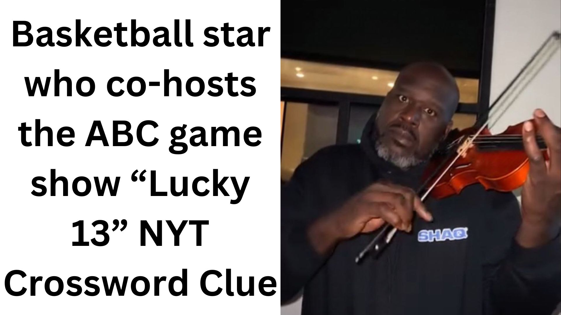 Basketball star who co-hosts the ABC game show "Lucky 13" NYT Crossword Clue