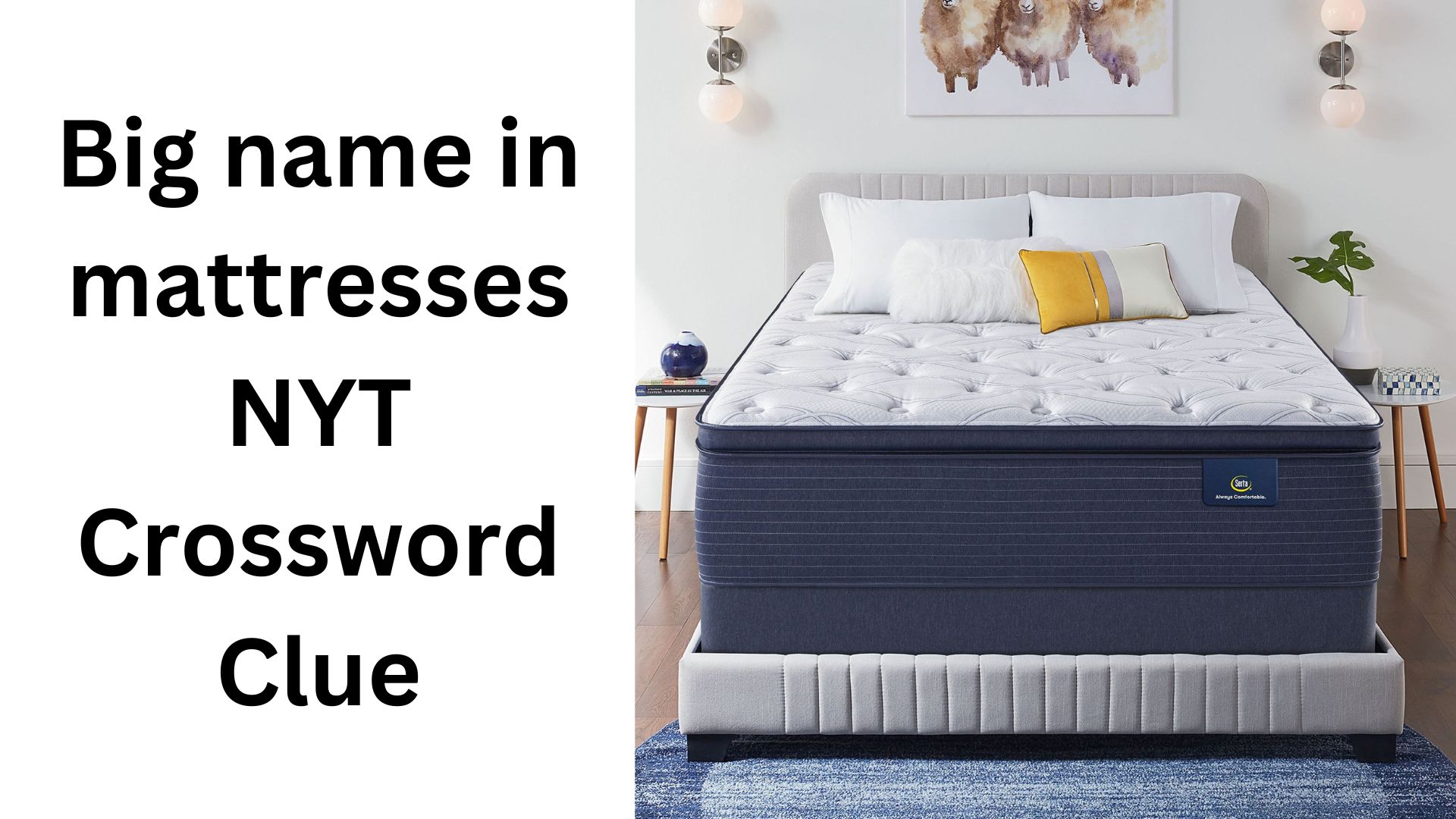 Big name in mattresses NYT Crossword Clue