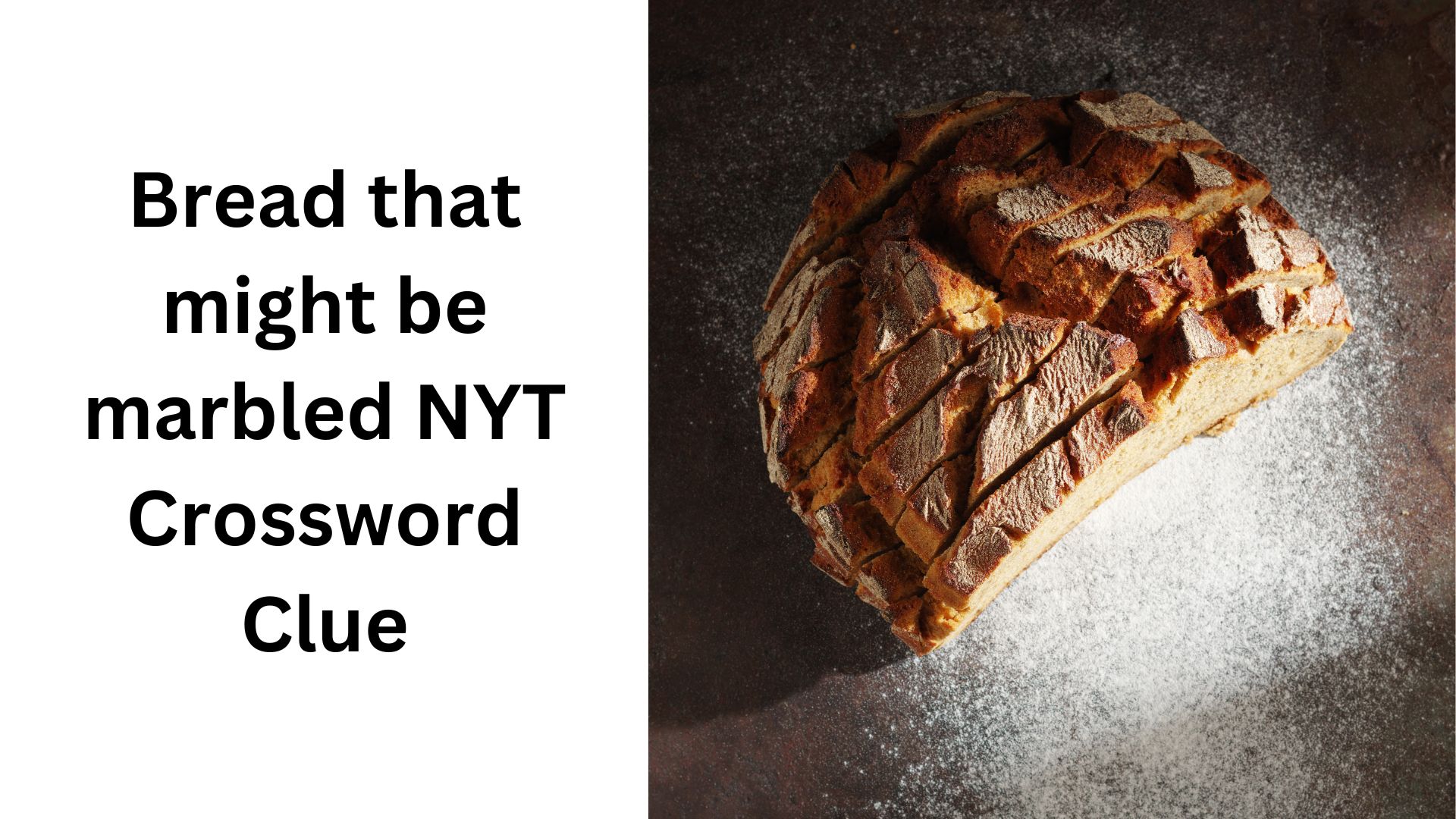 Bread that might be marbled NYT Crossword Clue