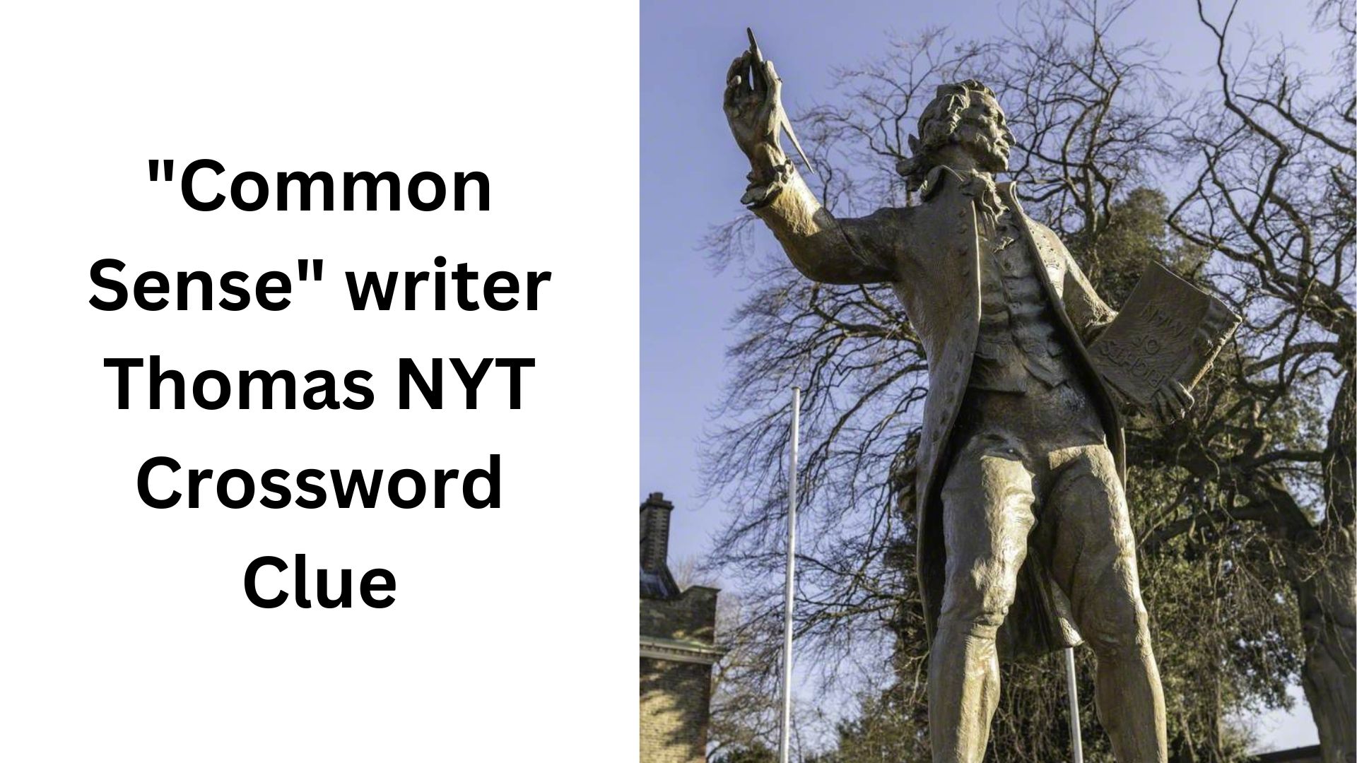 "Common Sense" writer Thomas NYT Crossword Clue