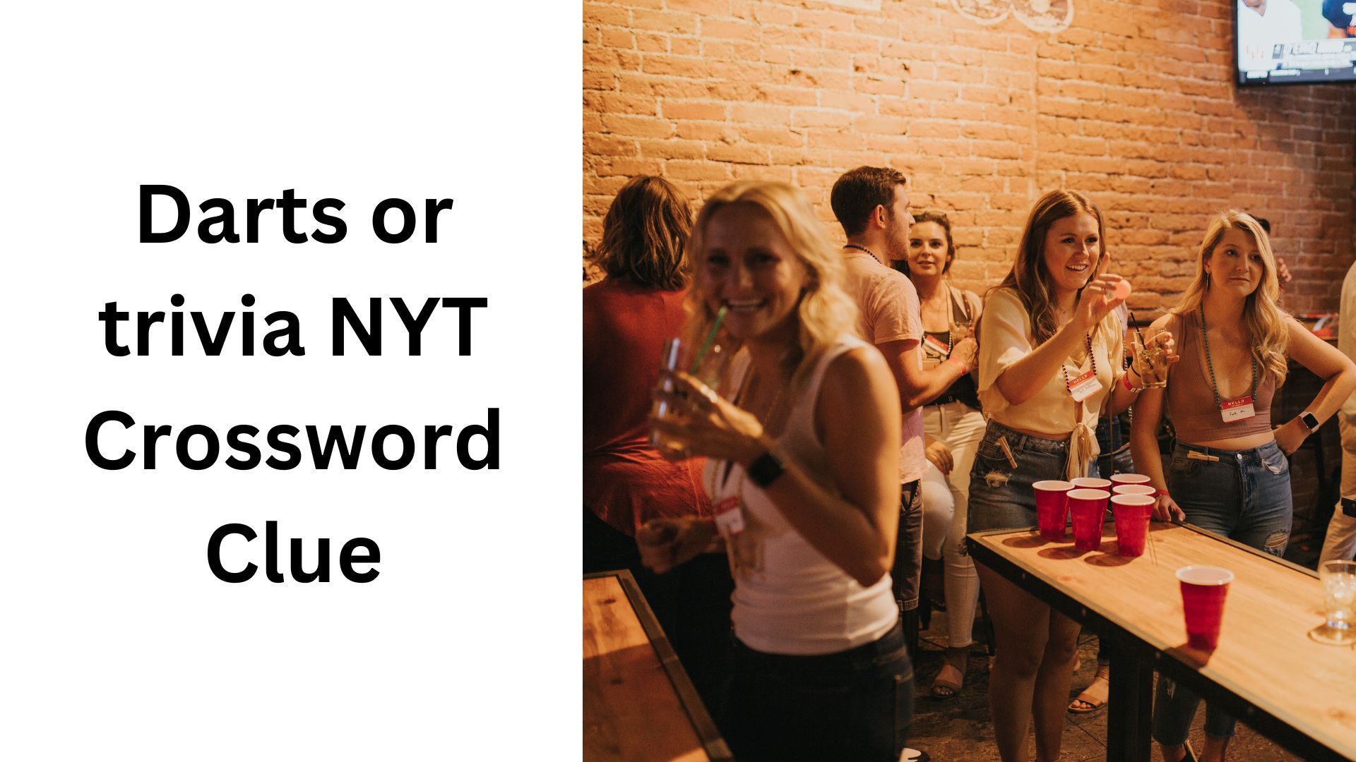 Darts or trivia NYT Crossword Clue