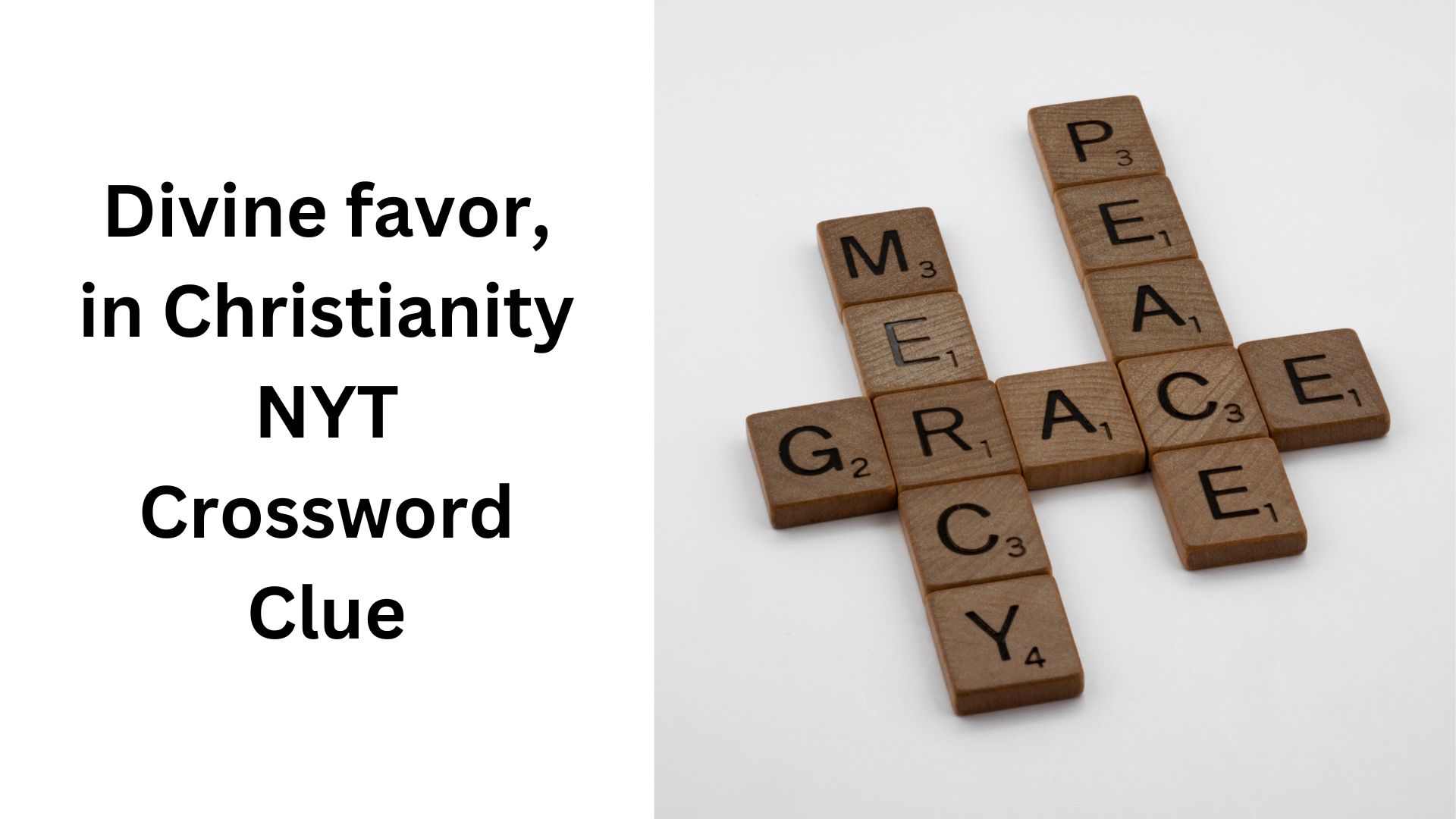Divine favor, in Christianity NYT Crossword Clue