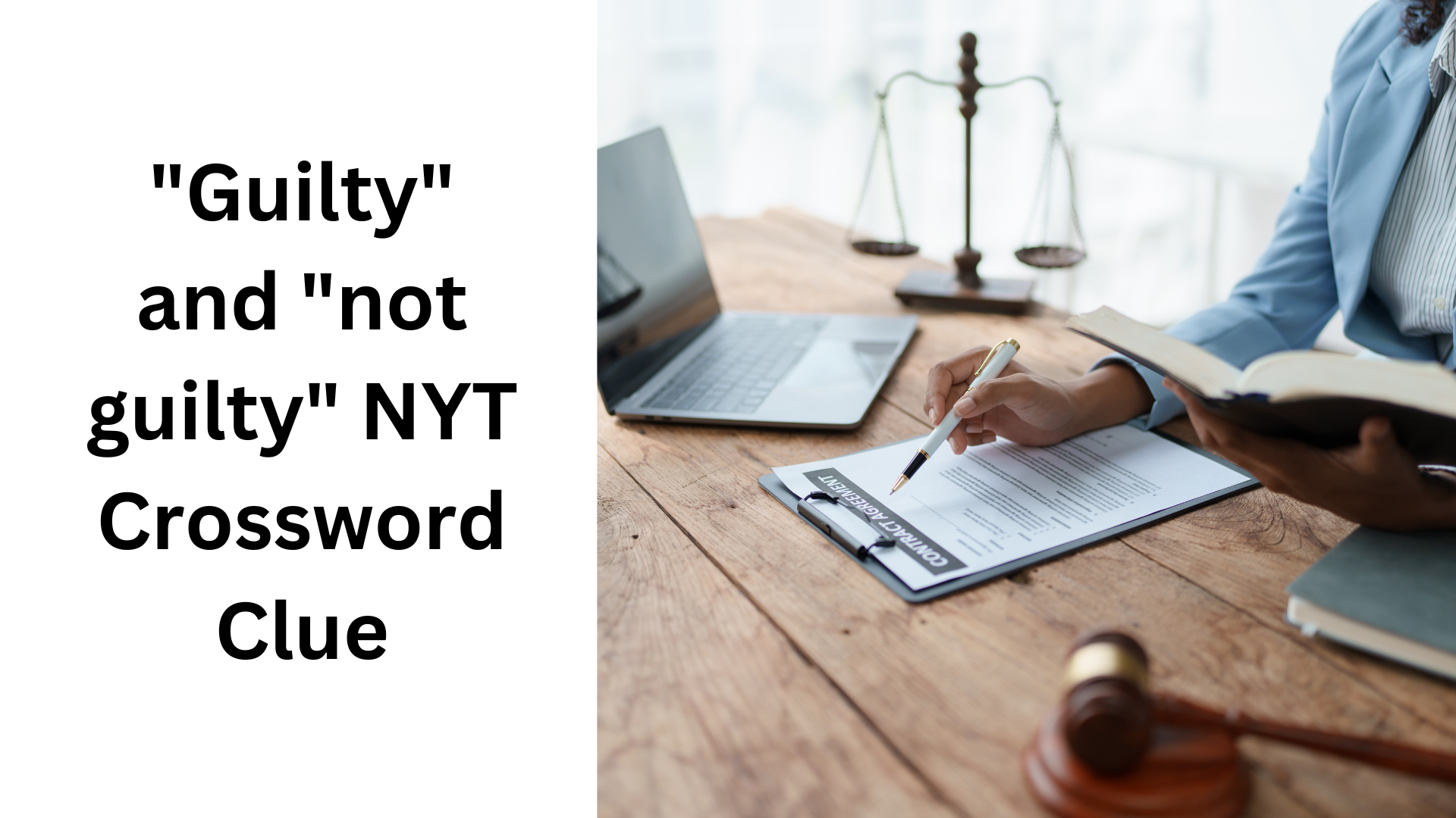 "Guilty" and "not guilty" NYT Crossword Clue