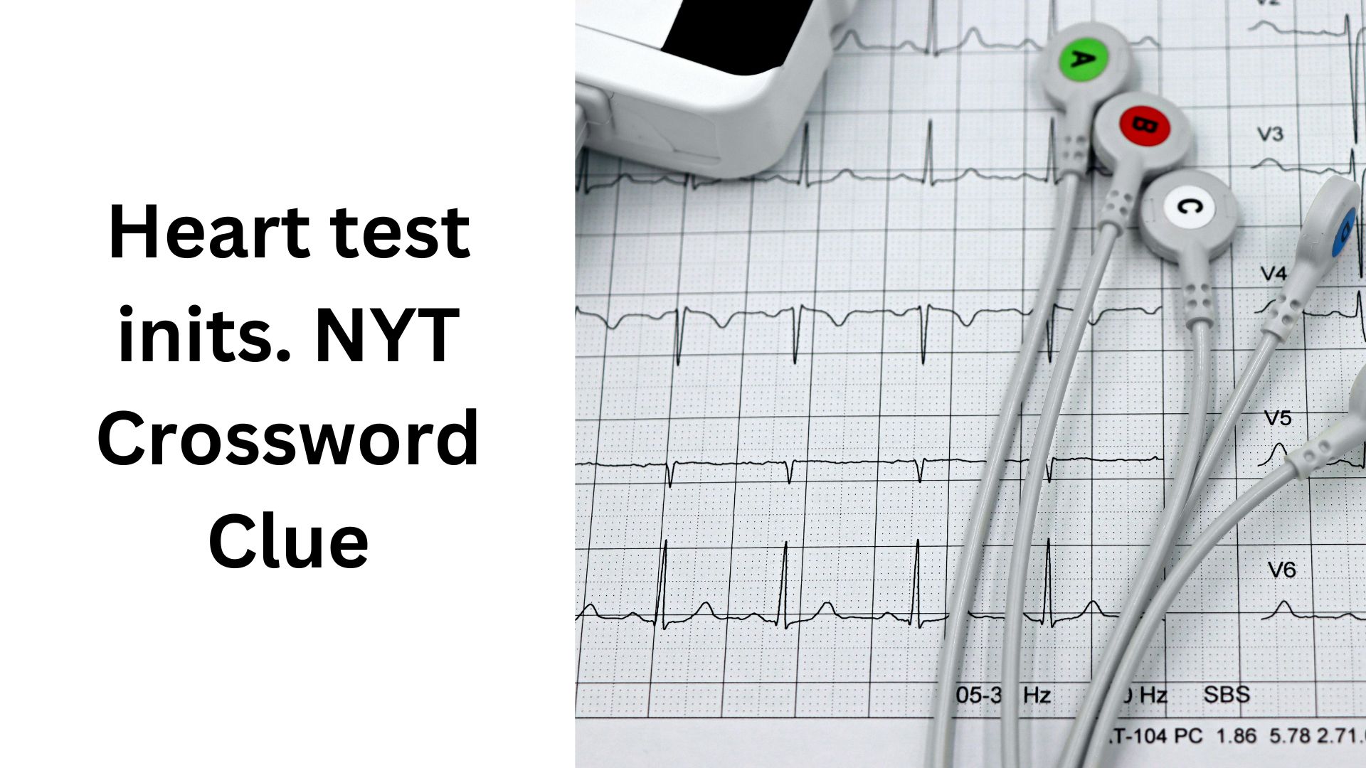 Heart test inits. NYT Crossword Clue