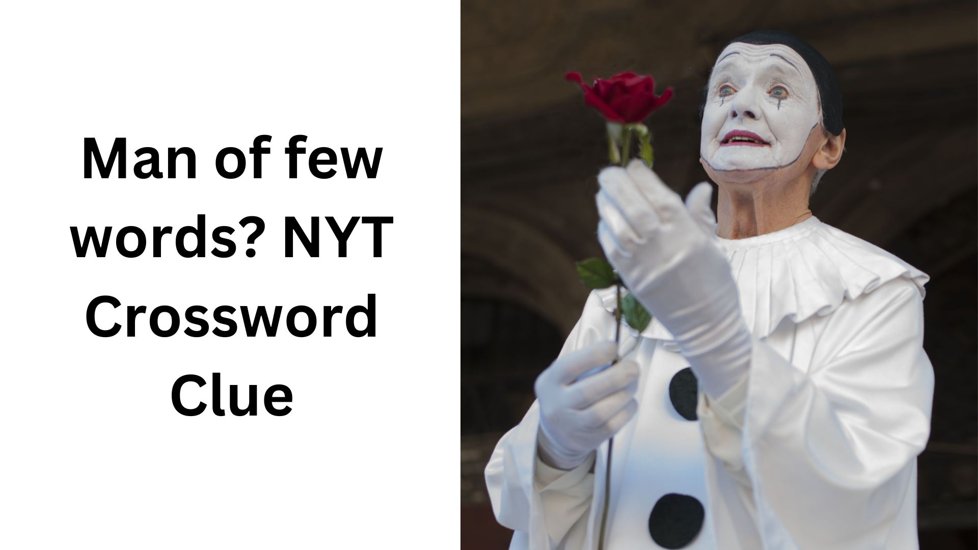 Man of few words? NYT Crossword Clue