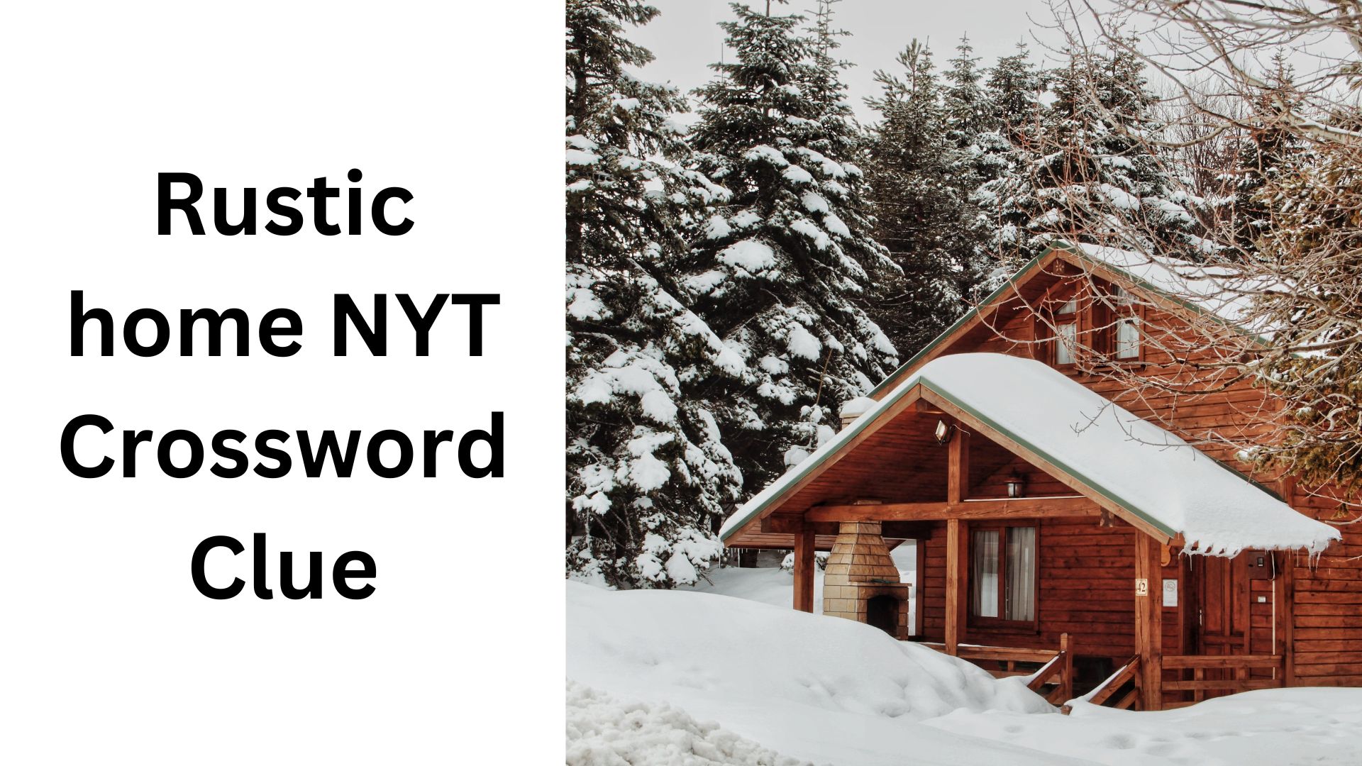 Rustic home NYT Crossword Clue