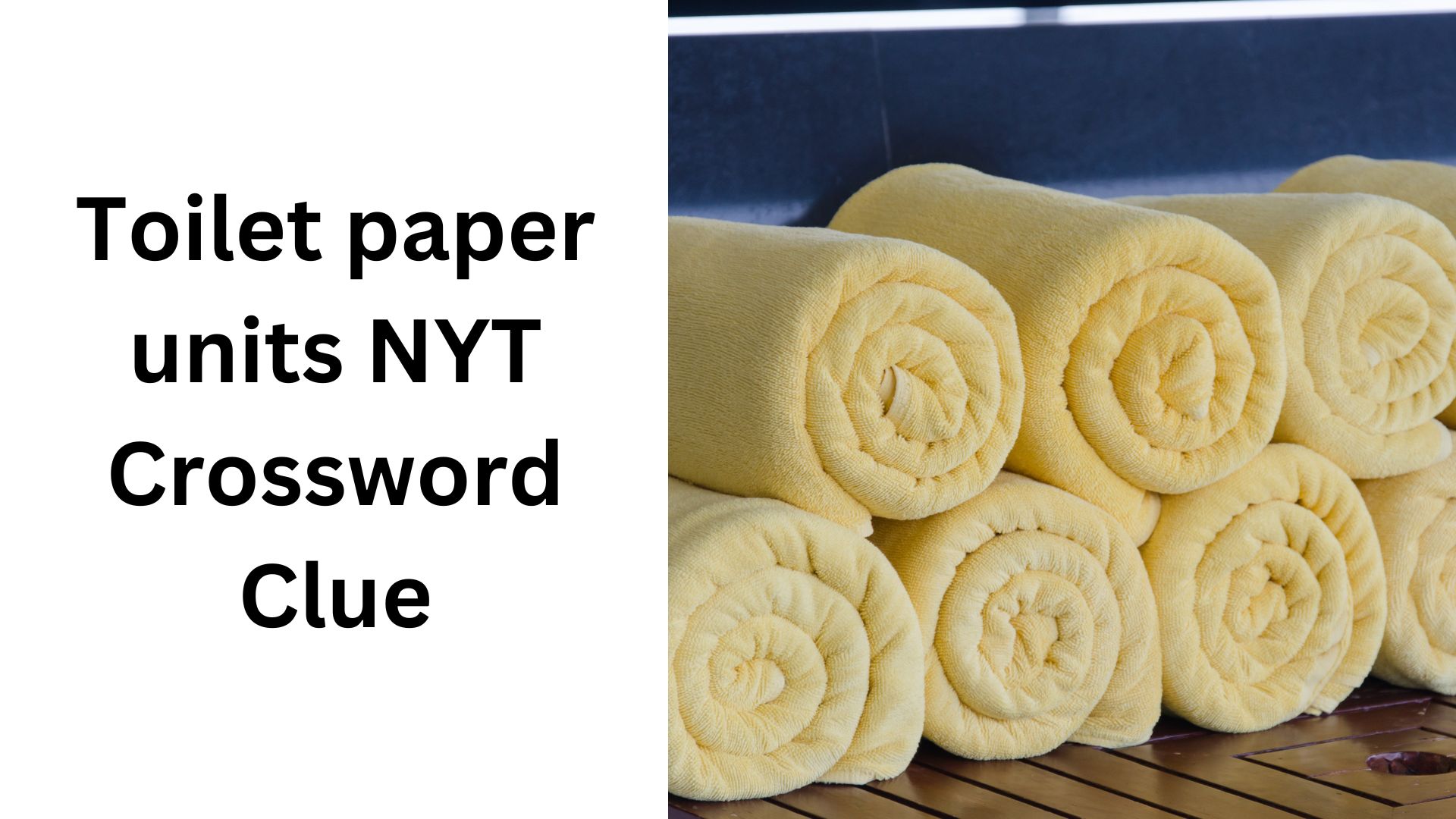 Toilet paper units NYT Crossword Clue