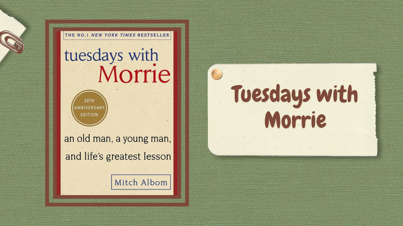 Tuesdays with Morrie