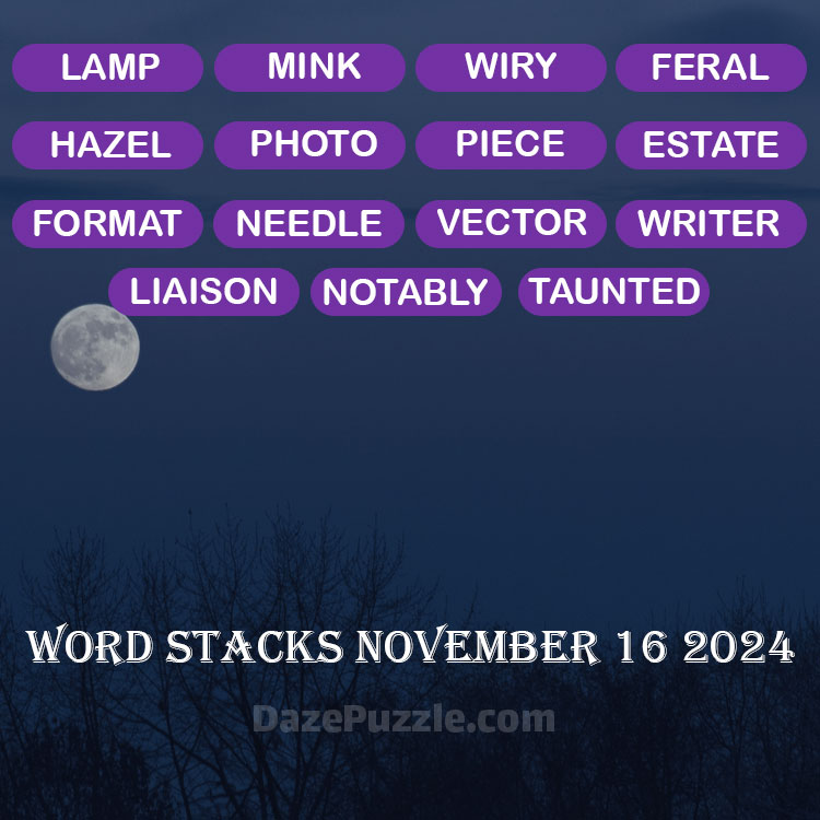 Word Stacks November 16 2024 Daily Puzzle Answer