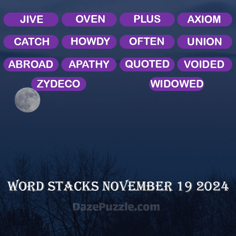 Word Stacks November 19 2024 Daily Puzzle Answer