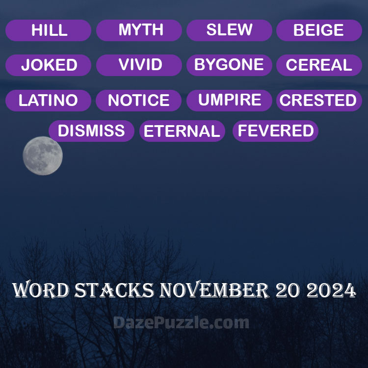 Word Stacks November 20 2024 Daily Puzzle Answer