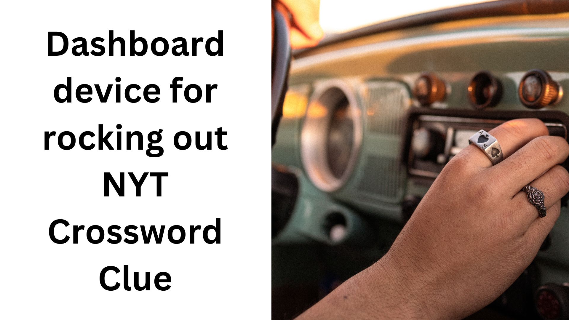 Dashboard device for rocking out NYT Crossword Clue
