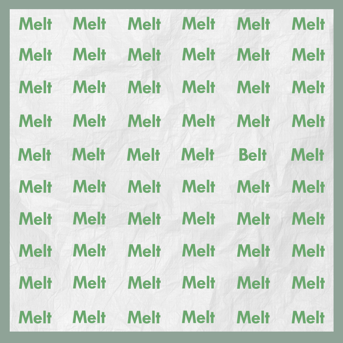 Find the word different among melt