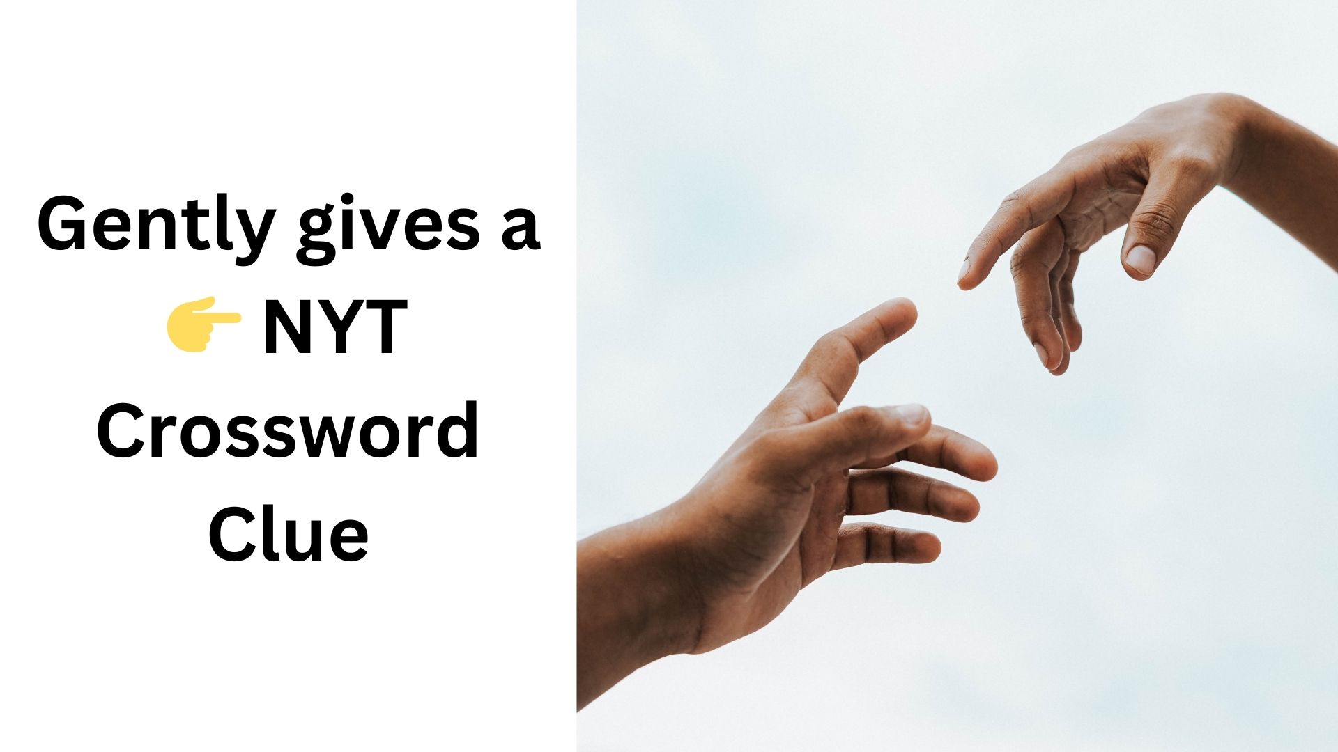 Gently gives a 👉 NYT Crossword Clue