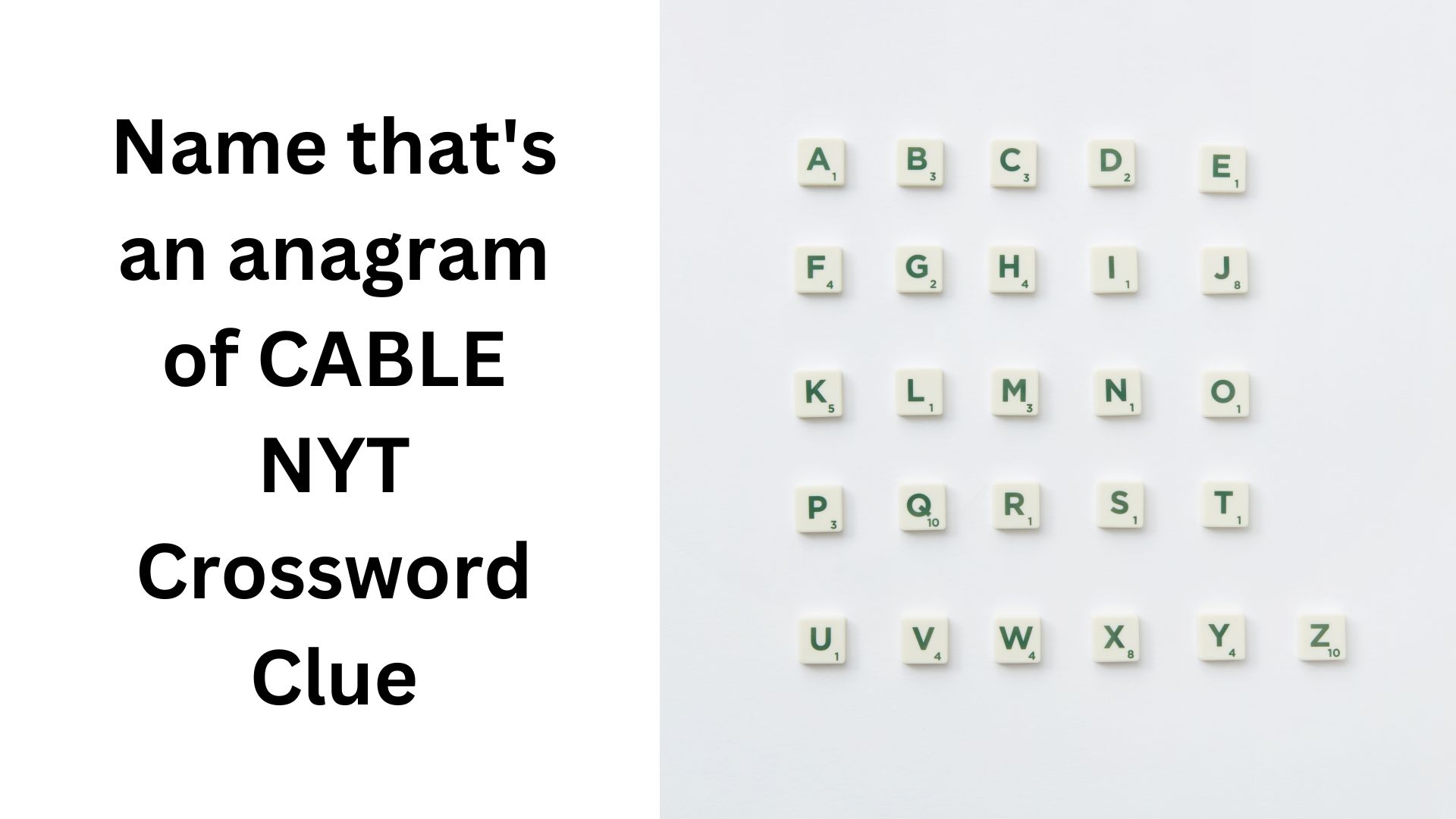 Name that's an anagram of CABLE NYT Crossword Clue