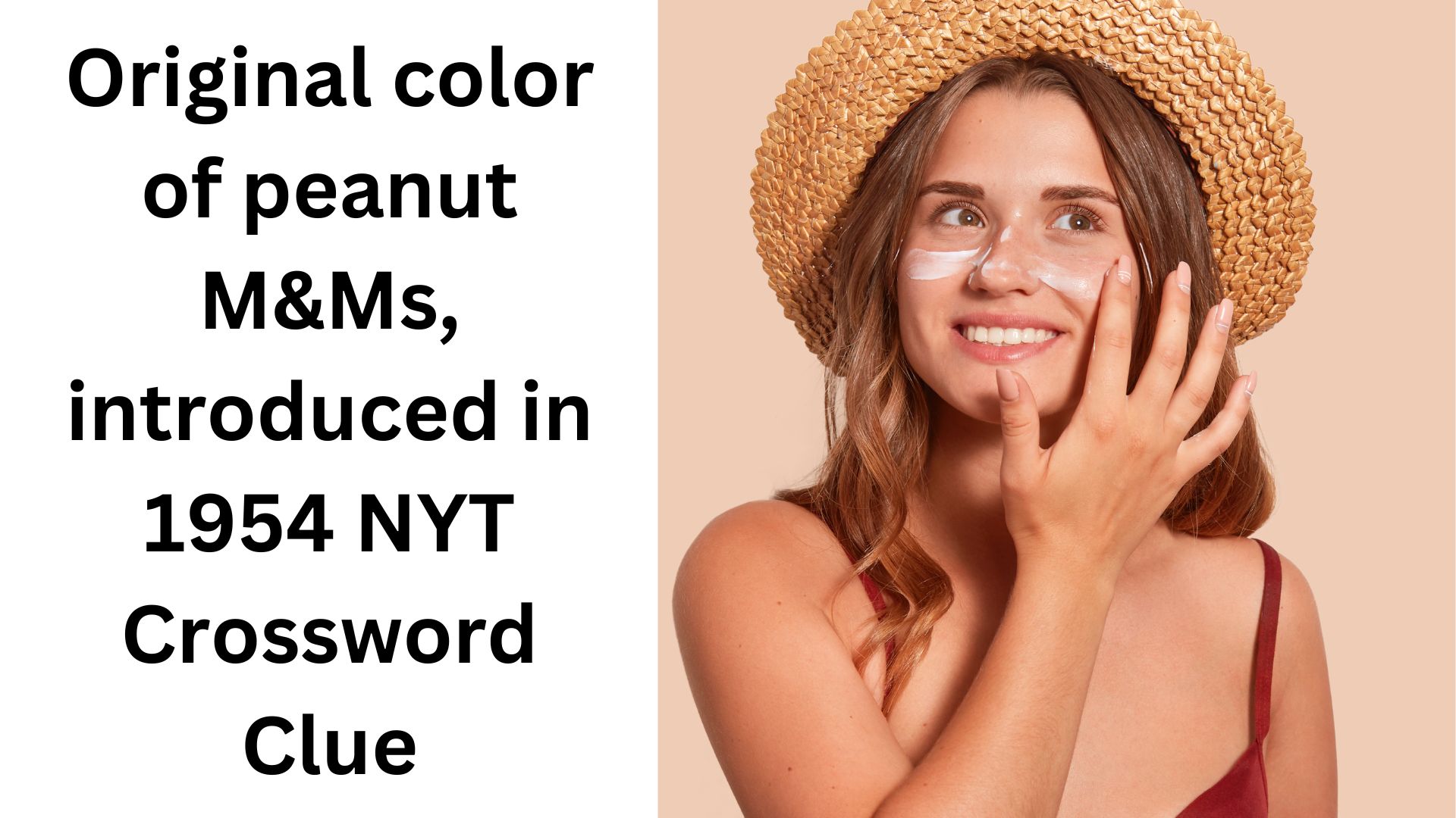 Original color of peanut M&Ms, introduced in 1954 NYT Crossword Clue