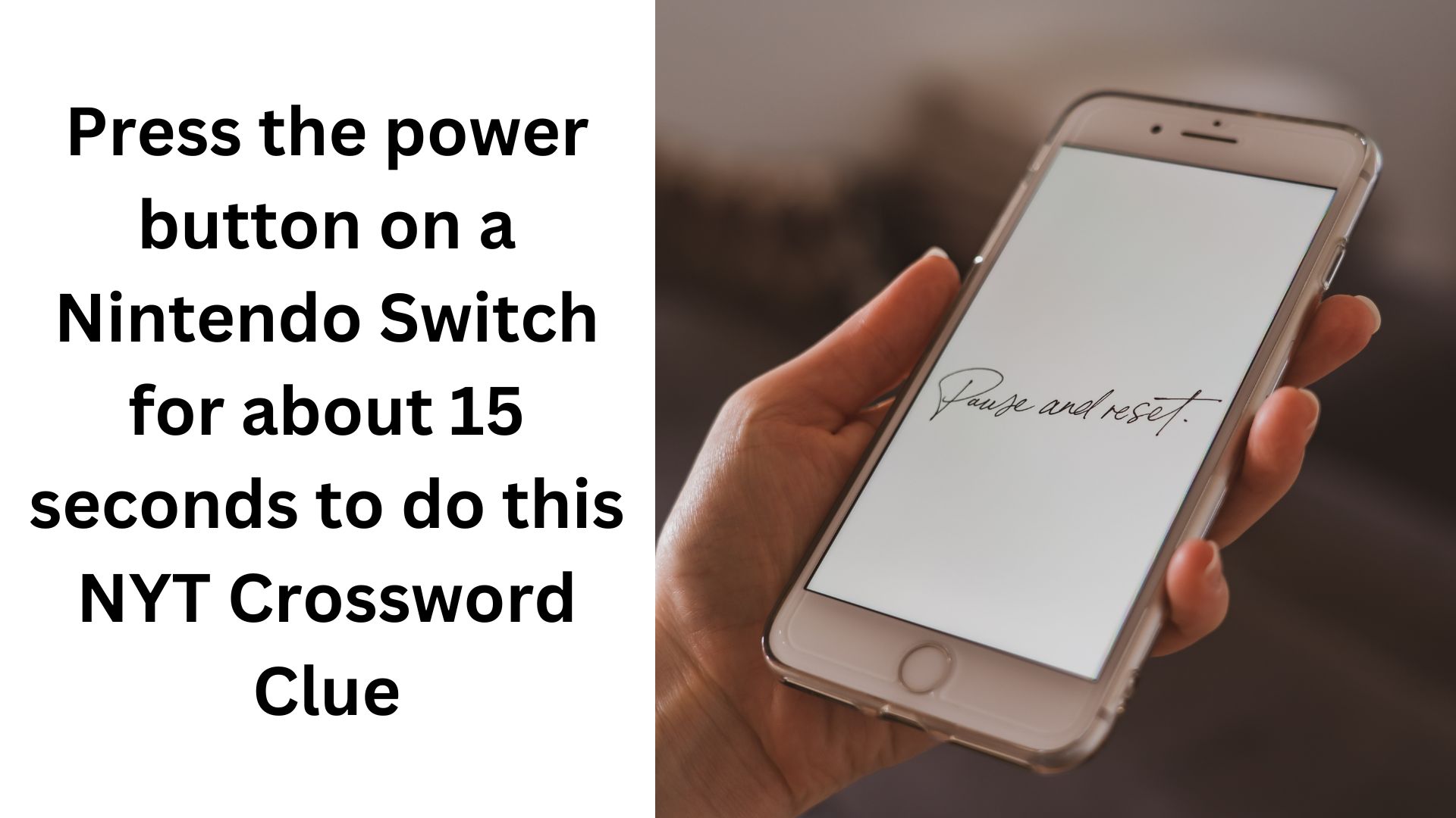 Press the power button on a Nintendo Switch for about 15 seconds to do this NYT Crossword Clue